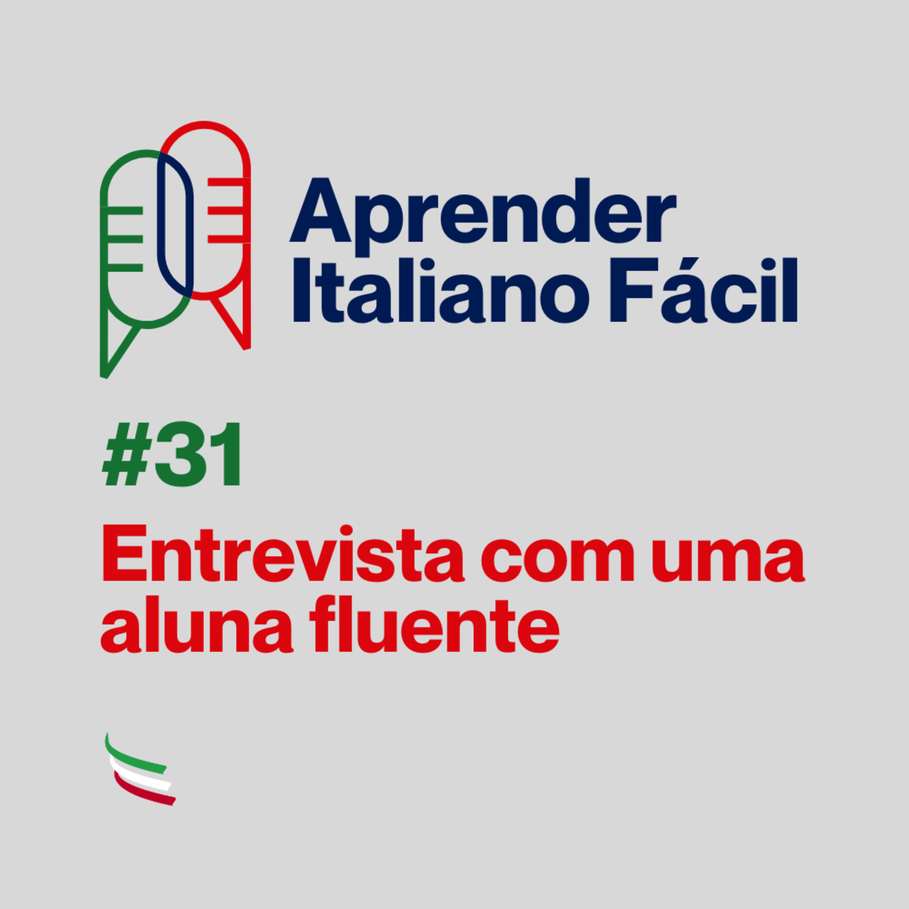 #031 - Entrevista com uma aluna FLUENTE episode artwork