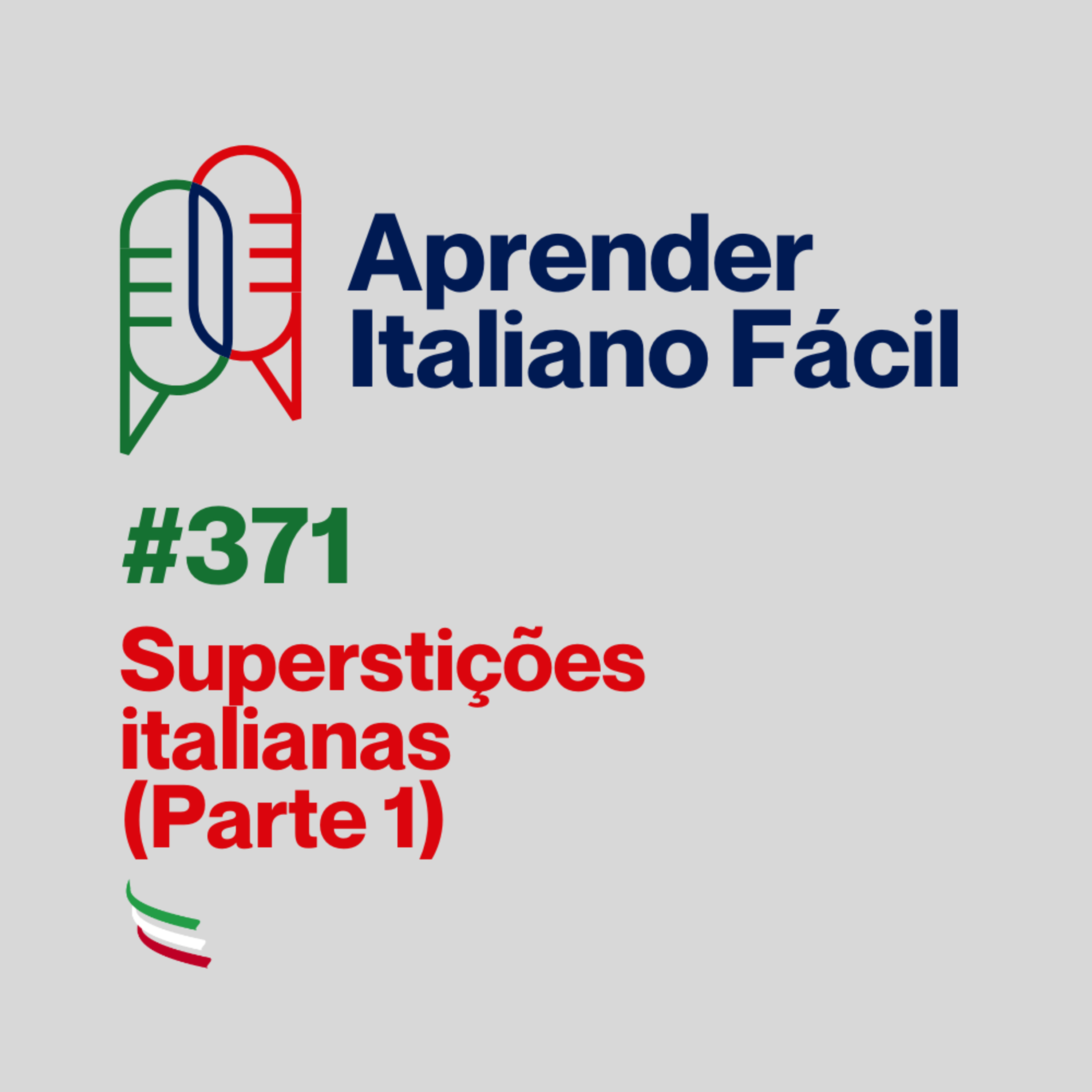 #371 - Superstições italianas (Parte 1) episode artwork