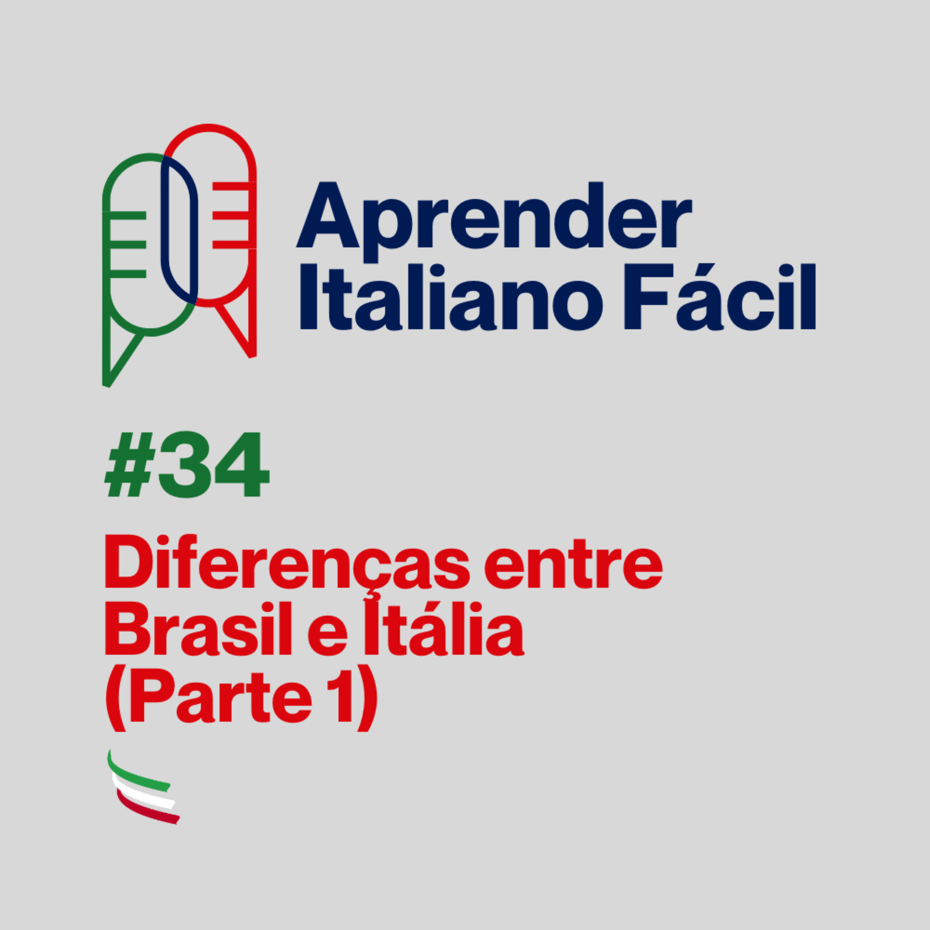 #034 - Diferenças entre Brasil e Itália (Parte 1) episode artwork