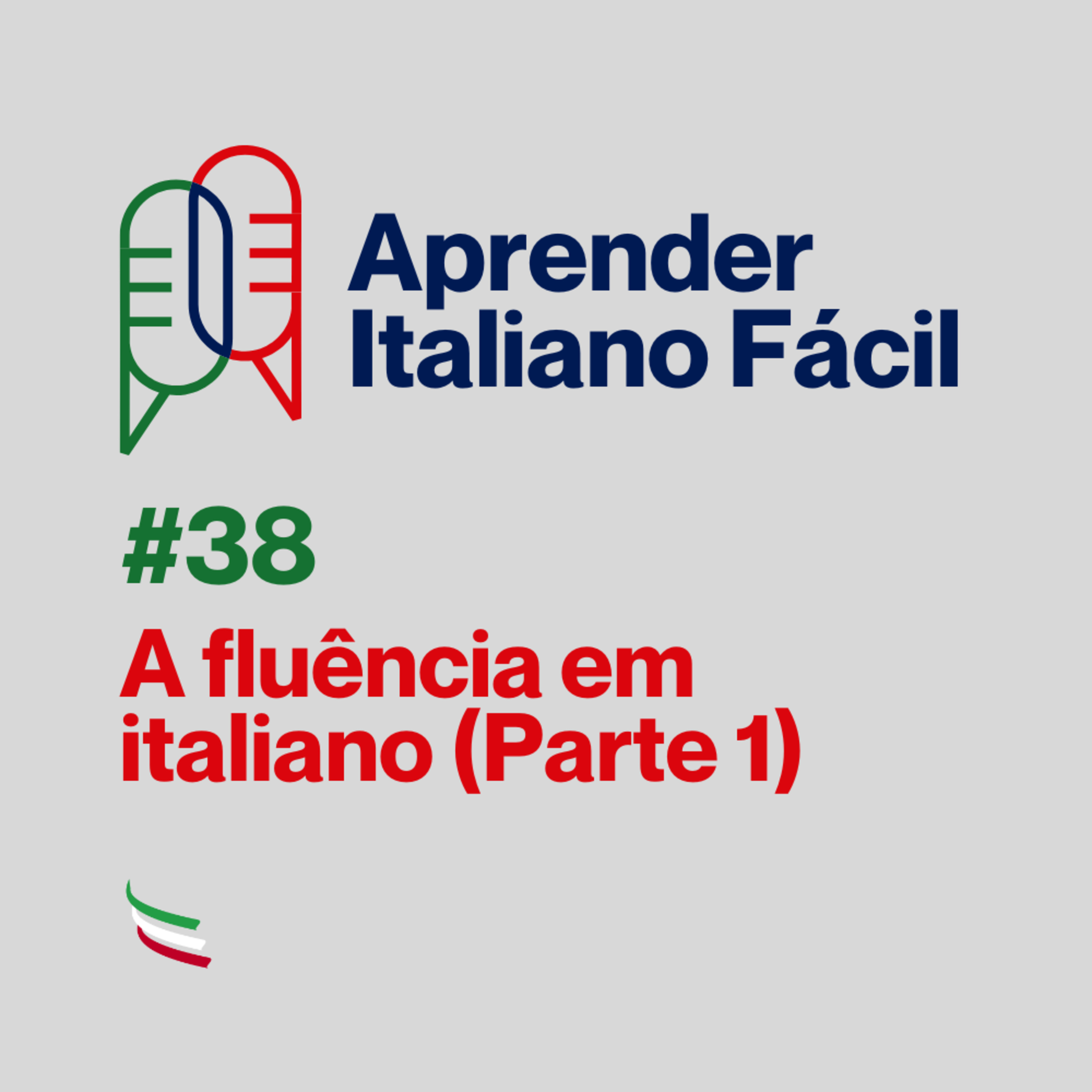 #038 - A fluência em italiano (Parte 1) episode artwork
