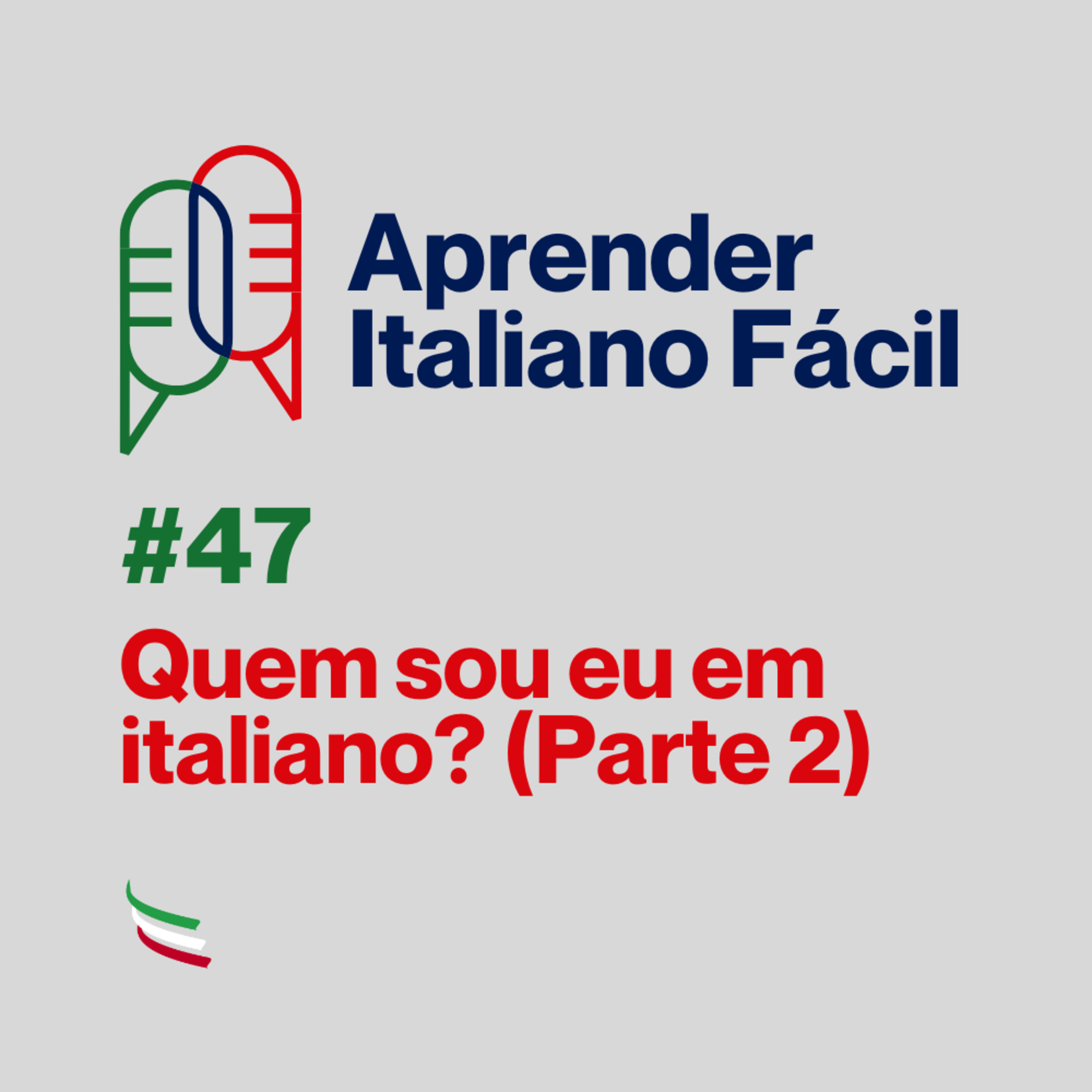 #047 - Quem sou eu em italiano? (Parte 2) episode artwork