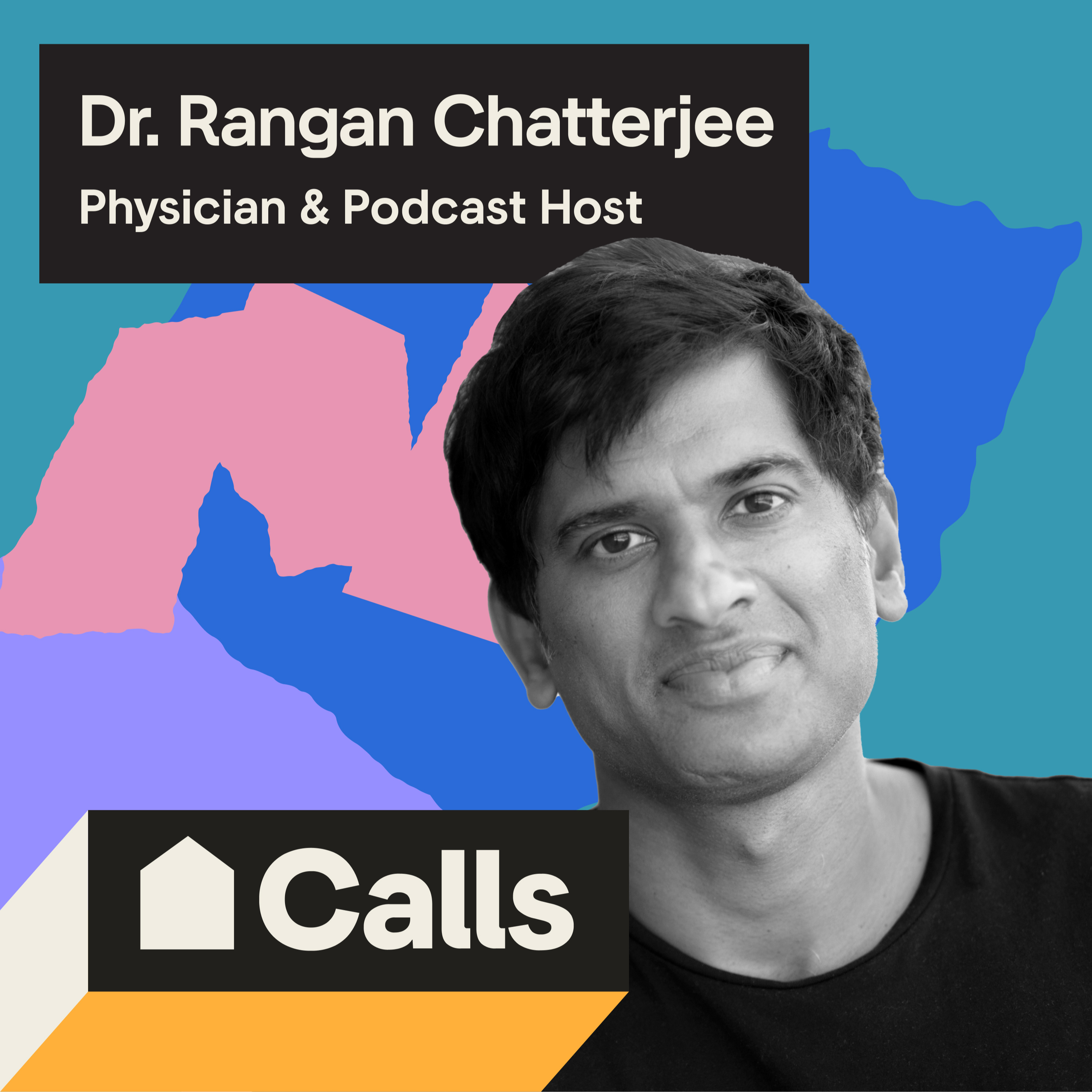 Dr. Rangan Chatterjee: What's at the Core of Your Happiness? (Part 2)