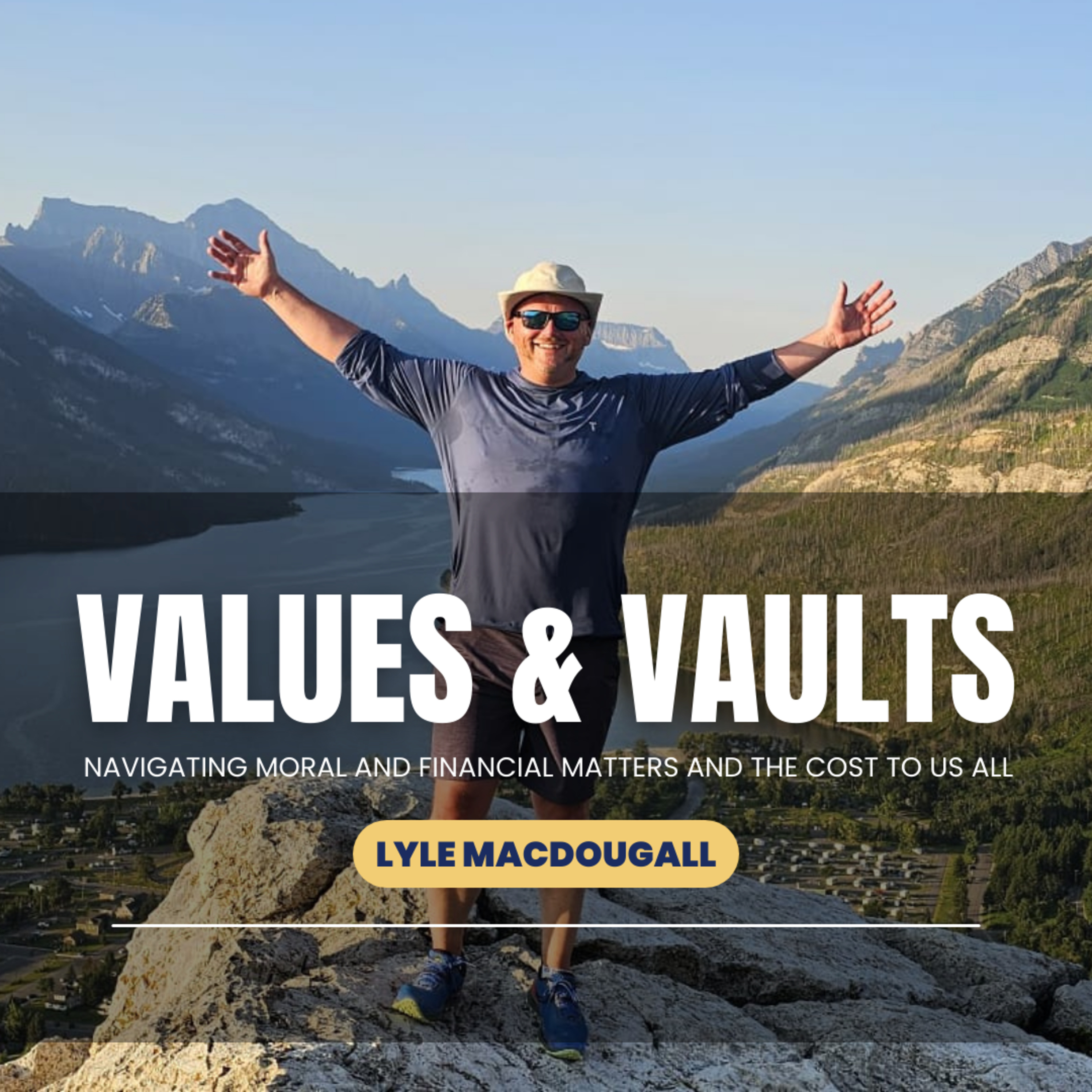 Values and Vaults: Navigating Business with a Purpose with Lyle MacDougall