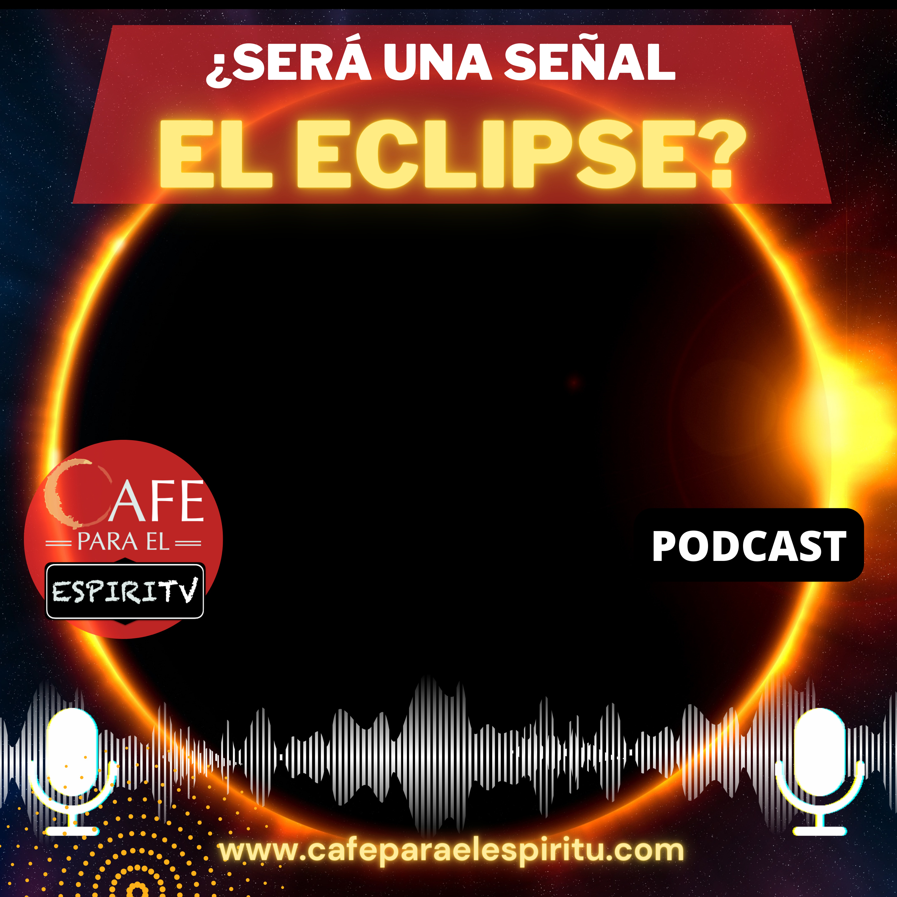 ¿SERÁ UNA SEÑAL EL ECLIPSE? episode artwork