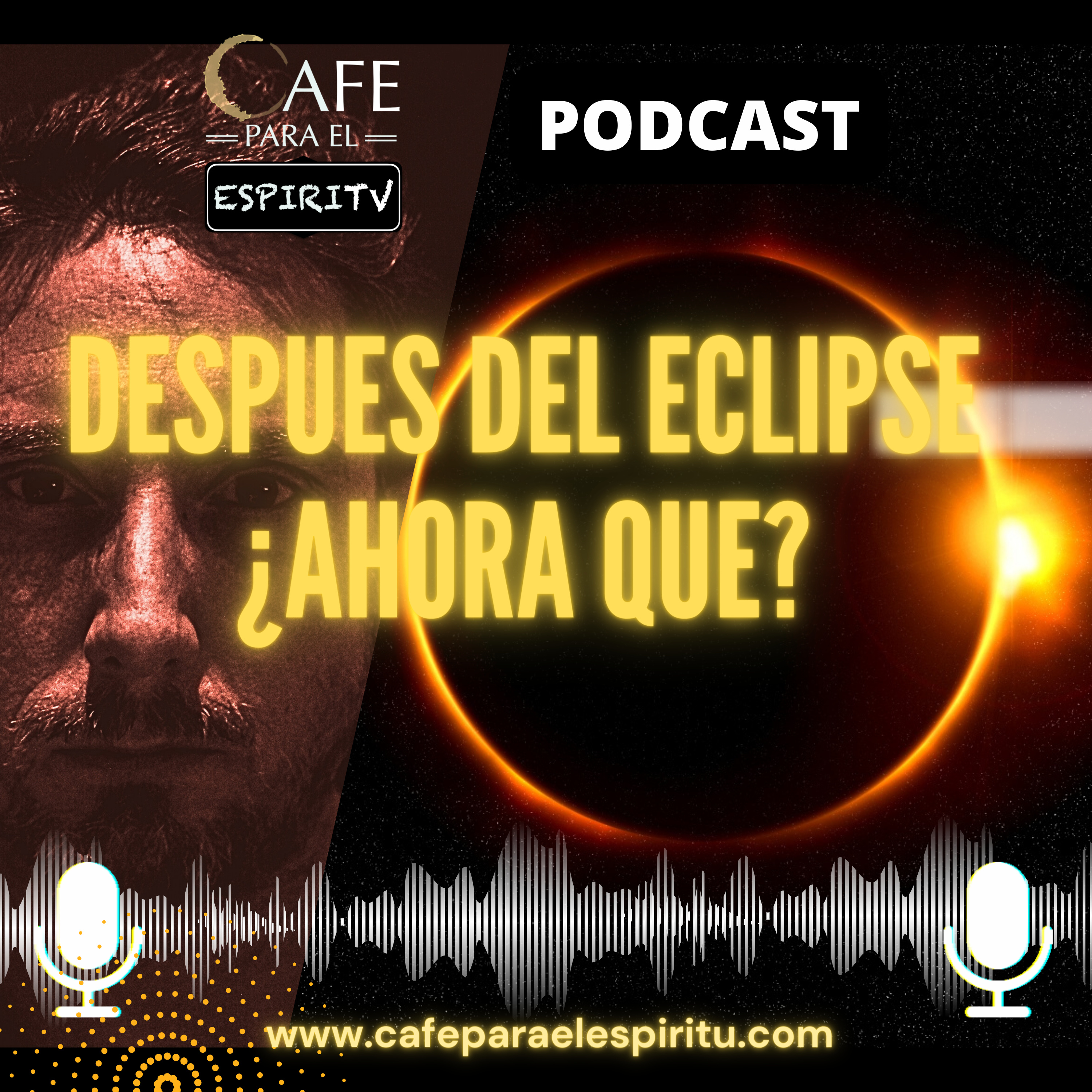 DESPUÉS DEL ECLIPSE ¿AHORA QUE?  episode artwork