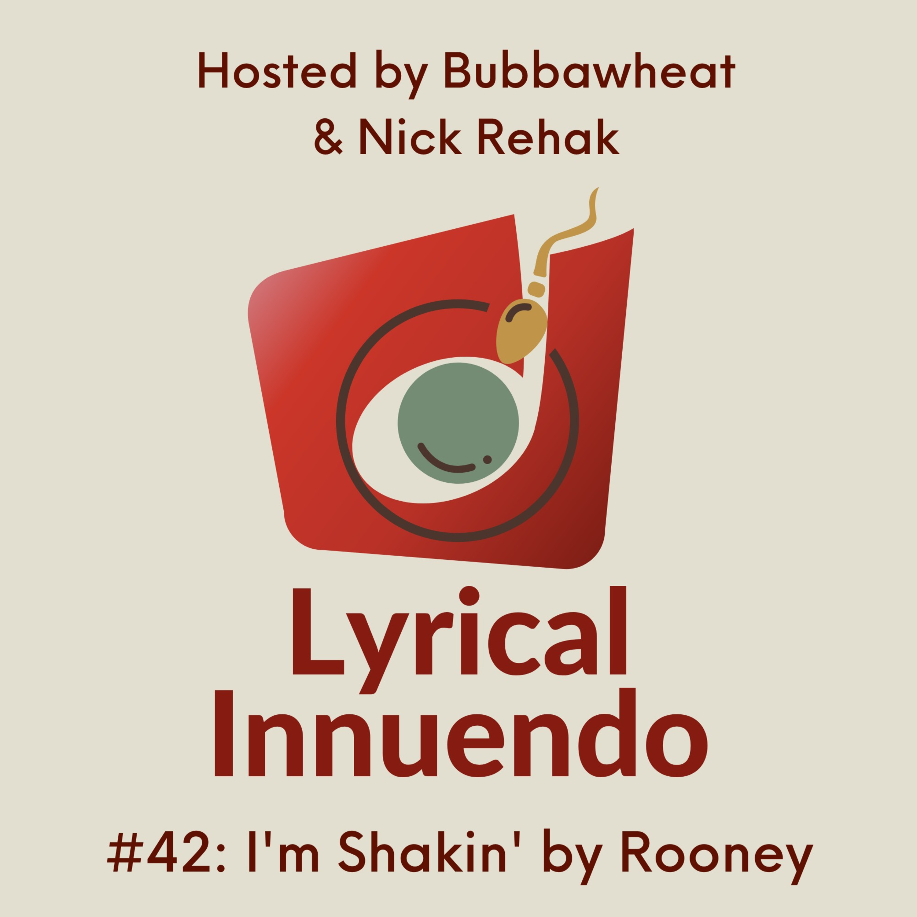 Lyrical Innuendo #42 Music-Free Editon: I'm Shakin' by Rooney episode artwork