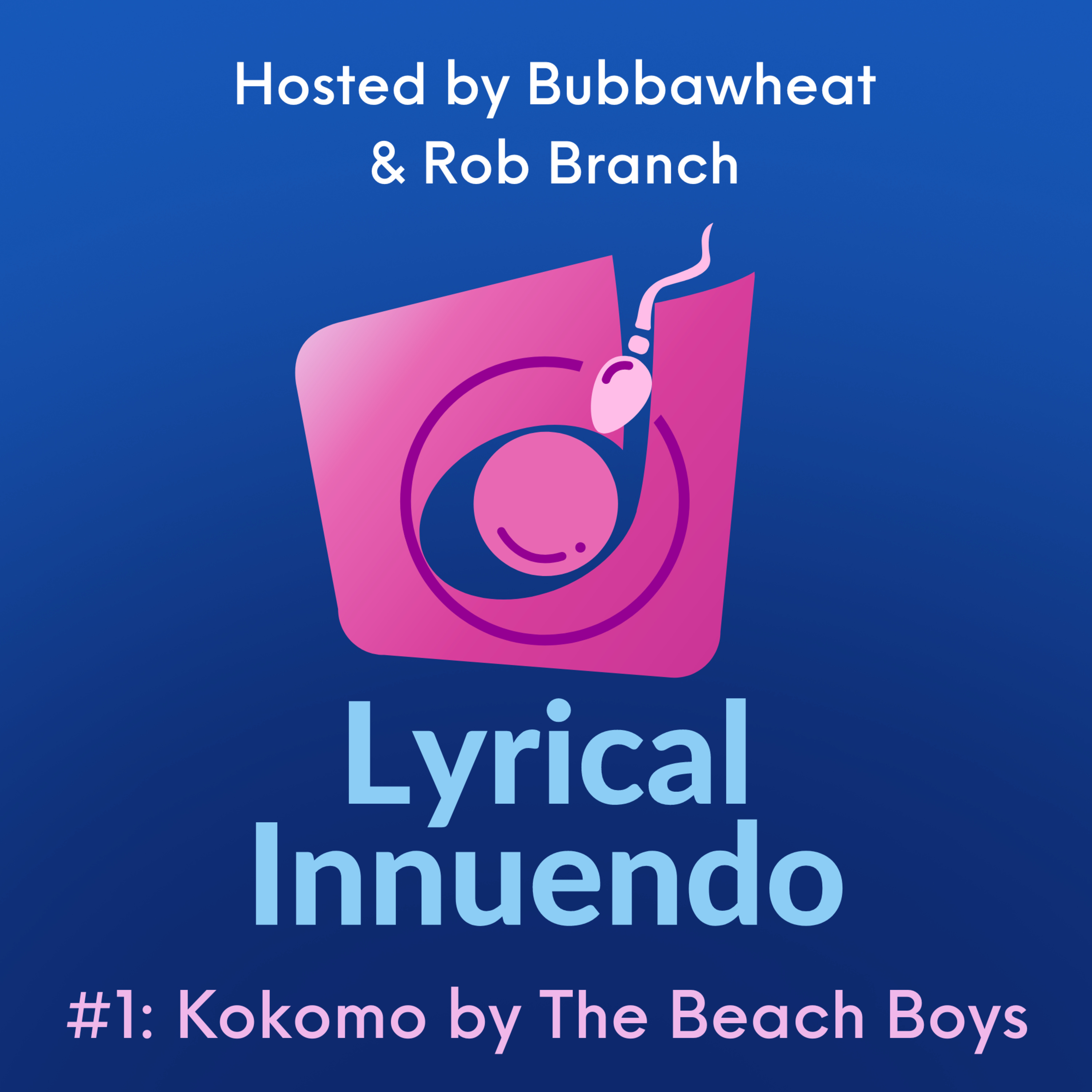 Lyrical Innuendo #1 music-free edition: Kokomo by the Beach Boys episode artwork