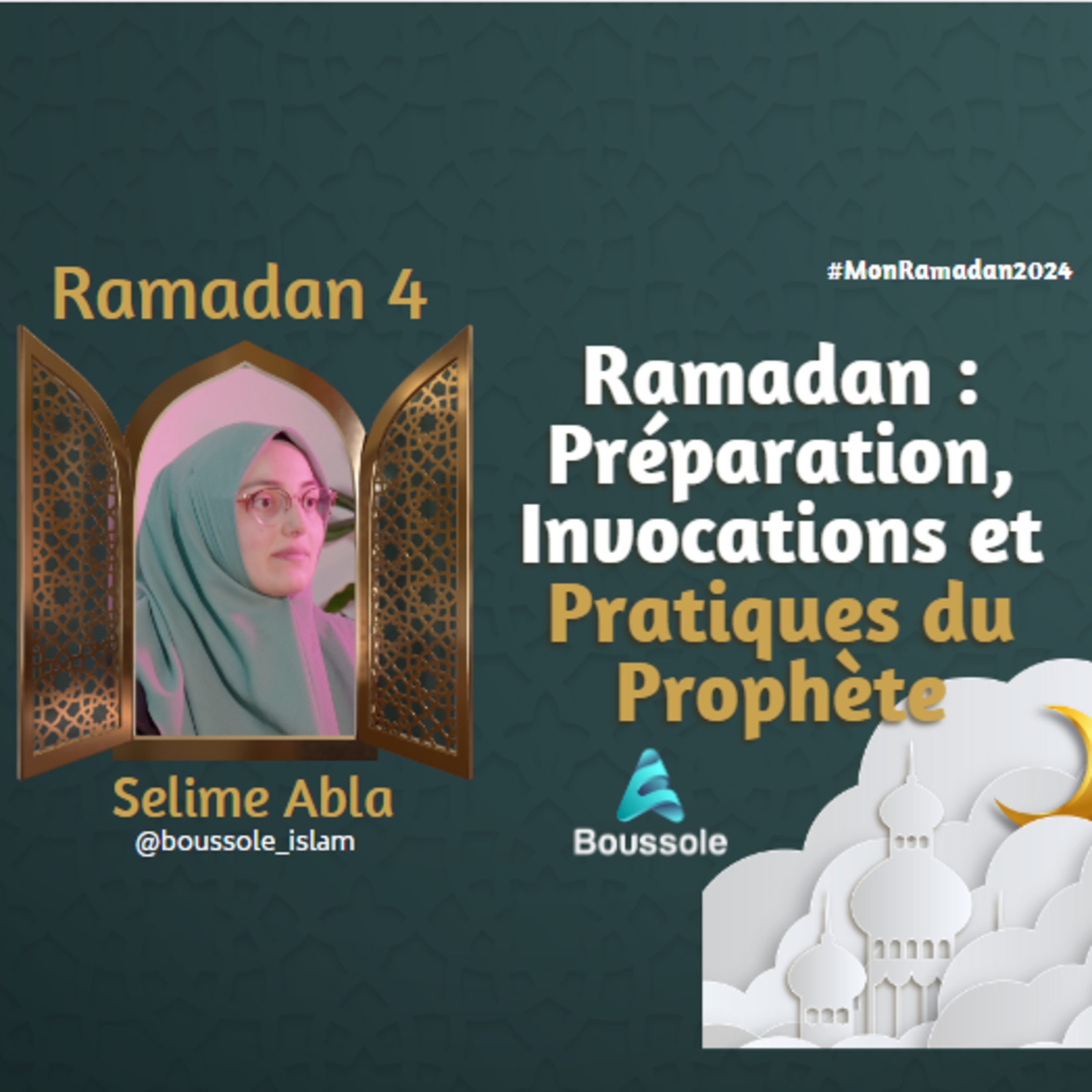 Le Prophète (pbsl) et le Ramadan : Ses Habitudes et Prières 🤲 | Ramadan 4 | MonRamadan2024 episode artwork