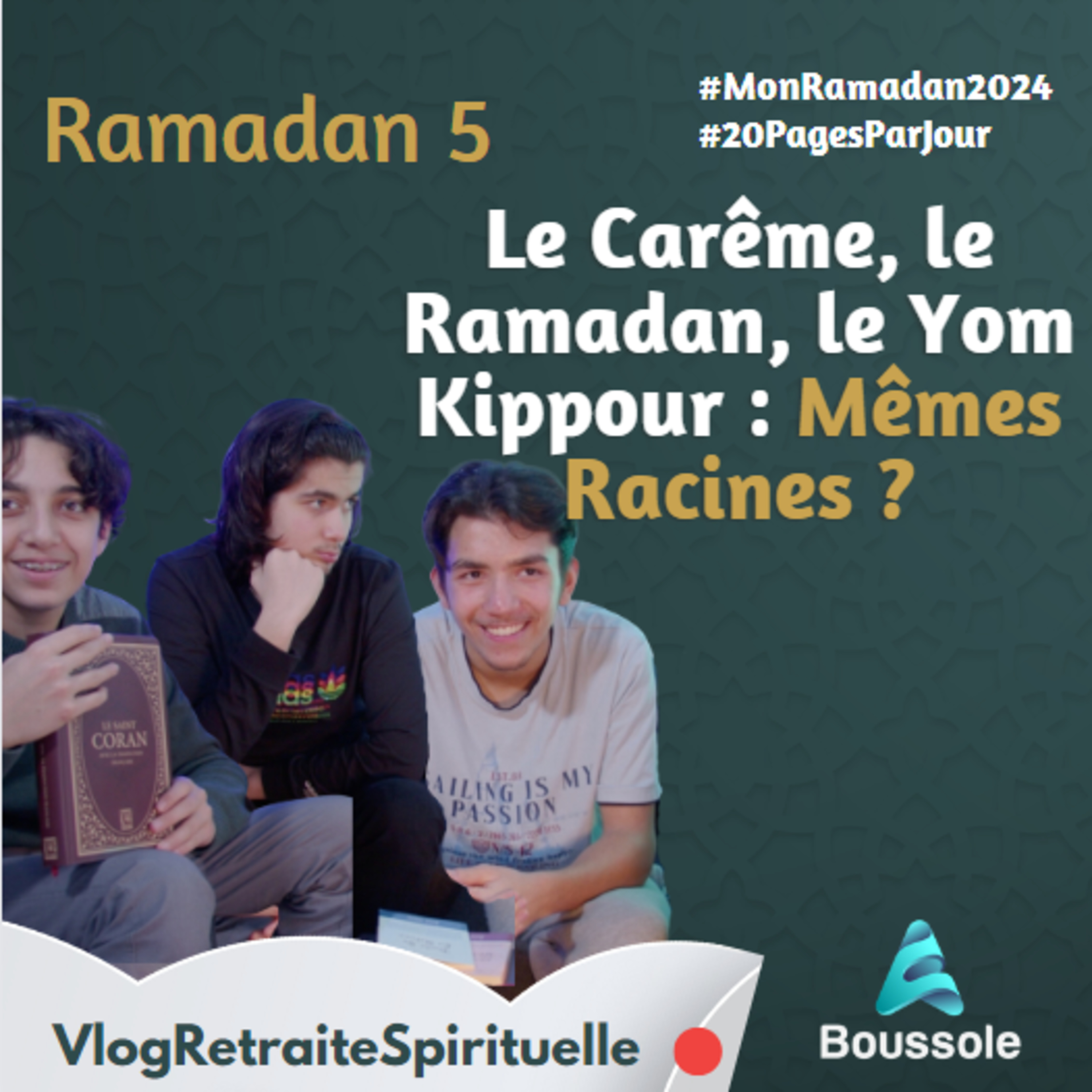 Les Fondements du Jeûne : Une Discussion Multiconfessionnelle | Ramadan 5 | MonRamadan2024 episode artwork