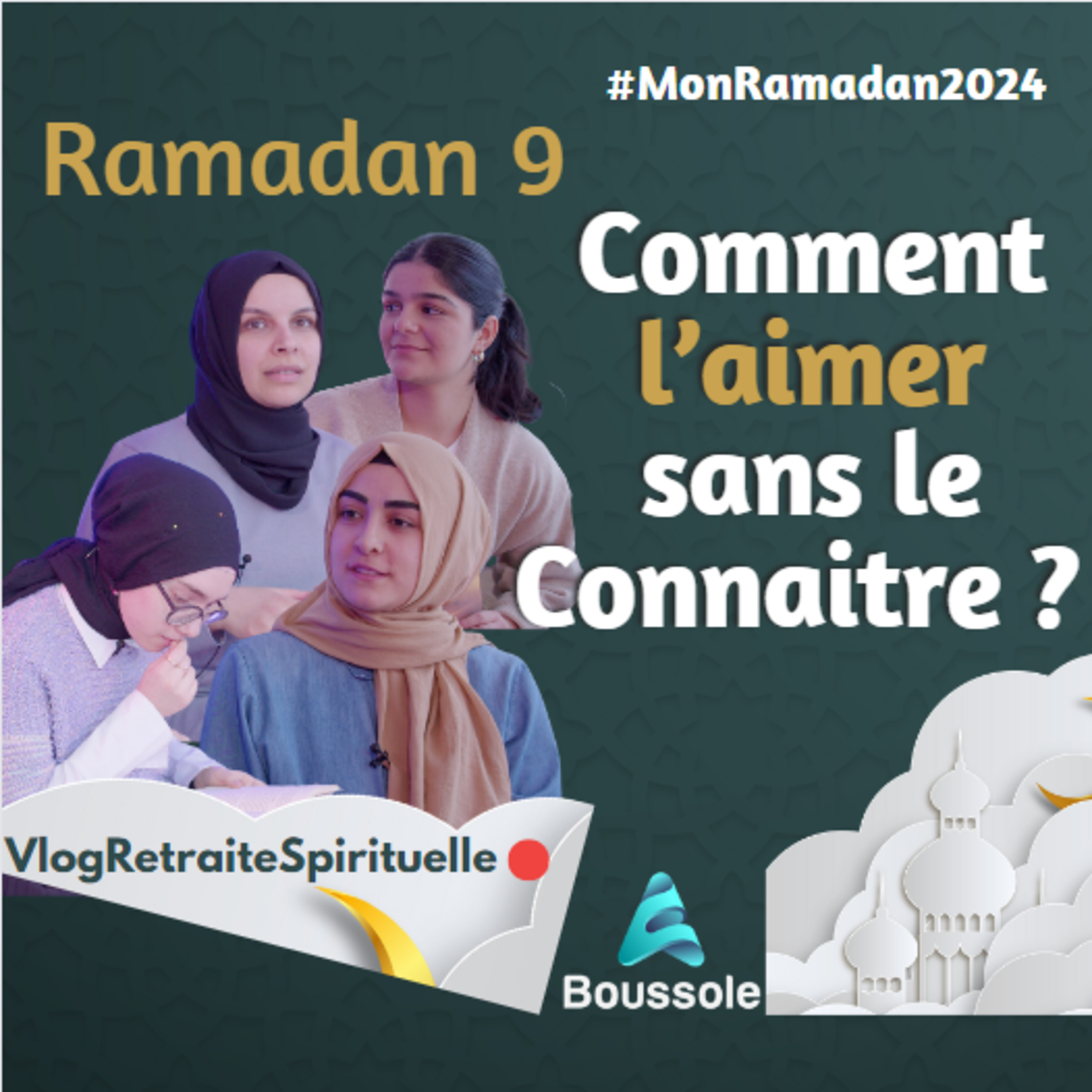 Les compagnons de notre Prophète: Une source d'inspiration intemporelle | Ramadan 9 | MonRamadan2024 episode artwork