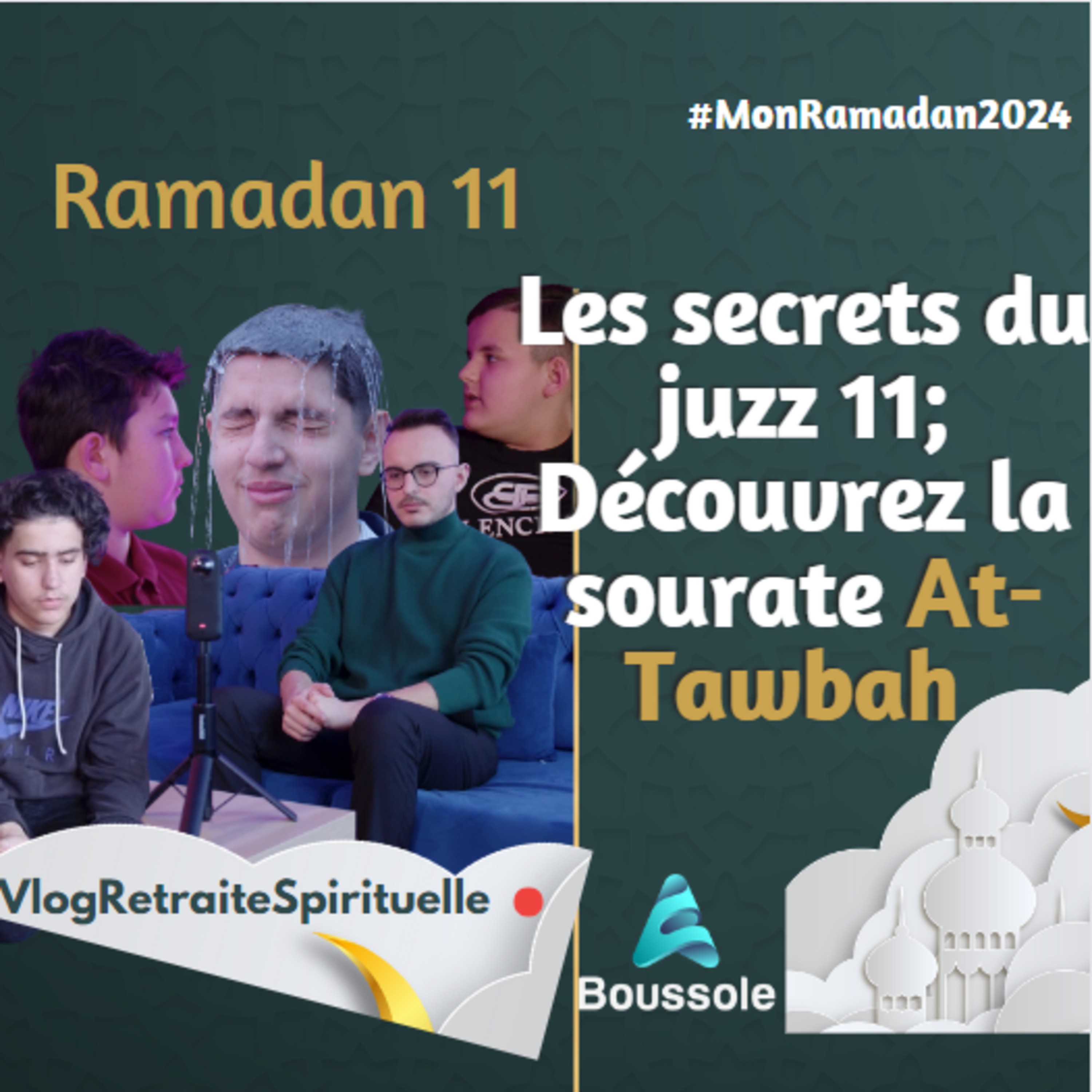 Les Secrets du Juzz 11 ; Découvrez la Sourate At- Tawbah episode artwork