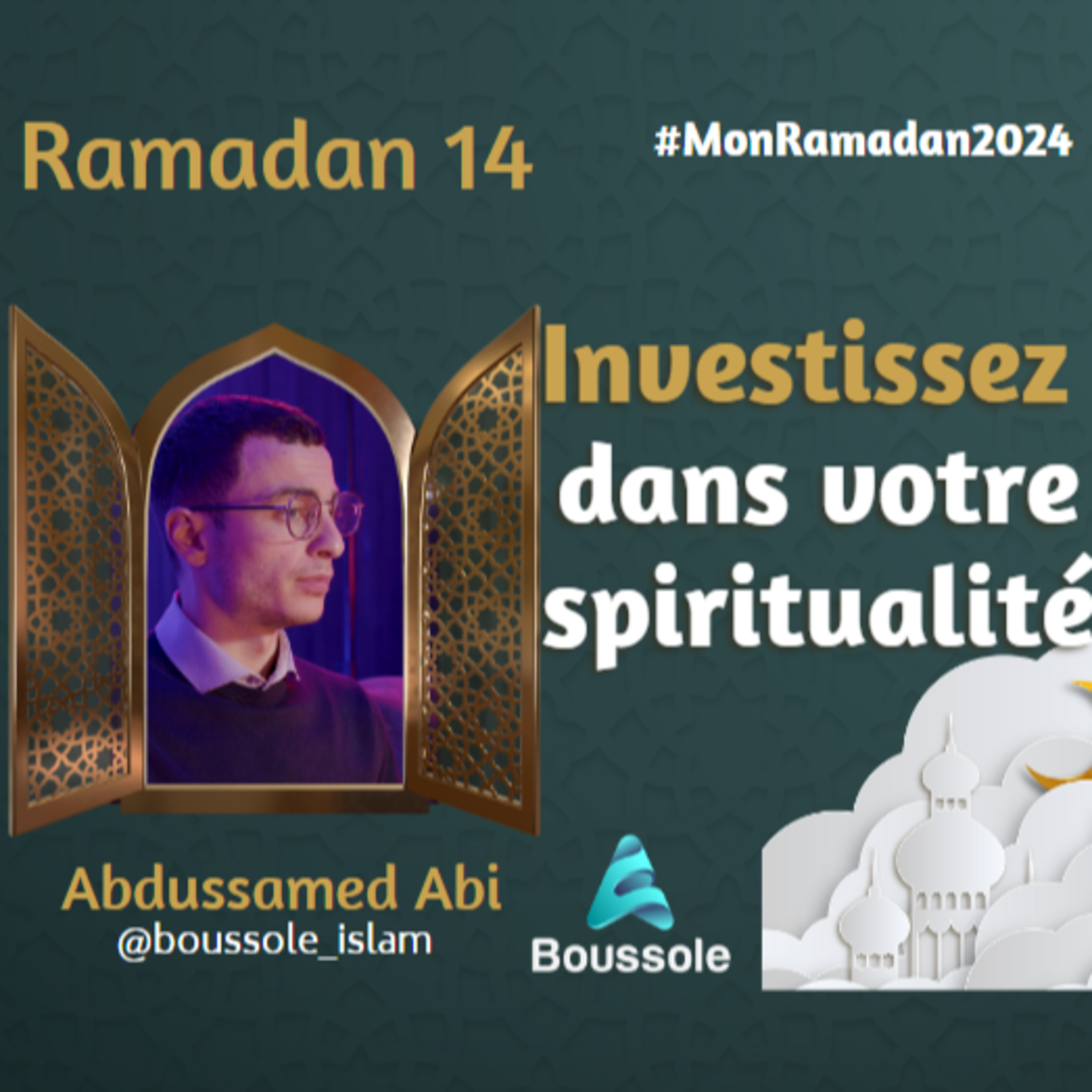 La 6e parole de Ustād : Une réflexion pour enrichir votre foi | Ramadan 14 | MonRamadan2024 episode artwork