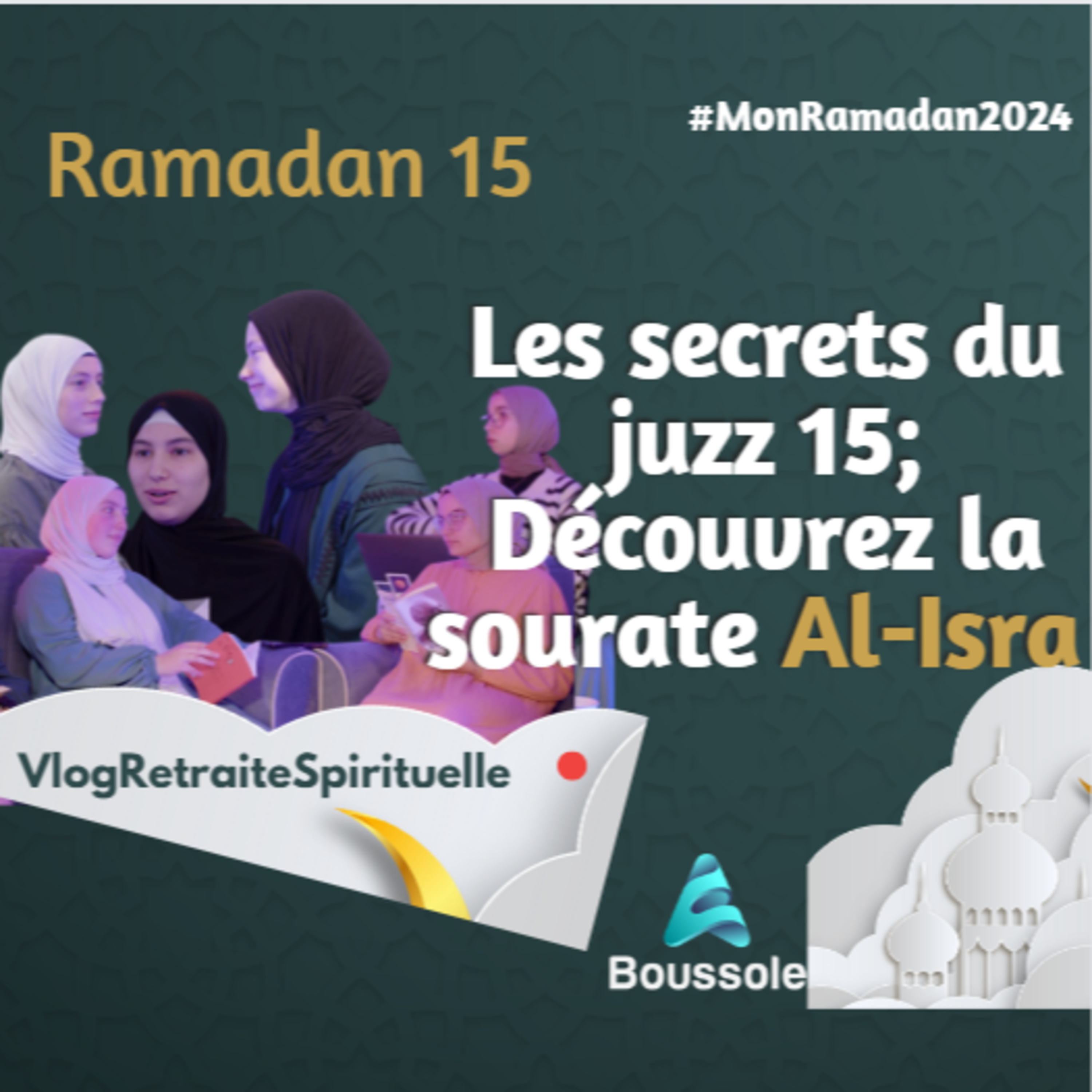 Les Secrets du Juzz 15 ; Découvrez la sourate Al-Isra episode artwork