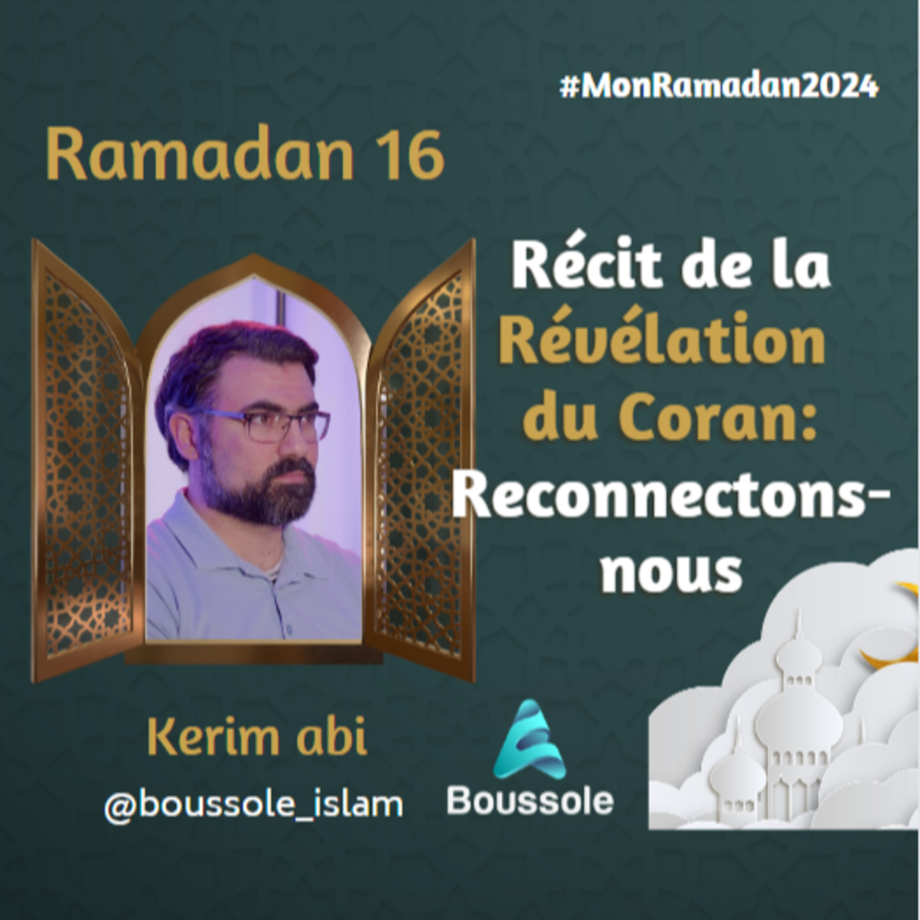 🌙 Révélation du Coran : Voyage à la Grotte du Mont Nour | Ramadan 16 | MonRamadan2024 episode artwork