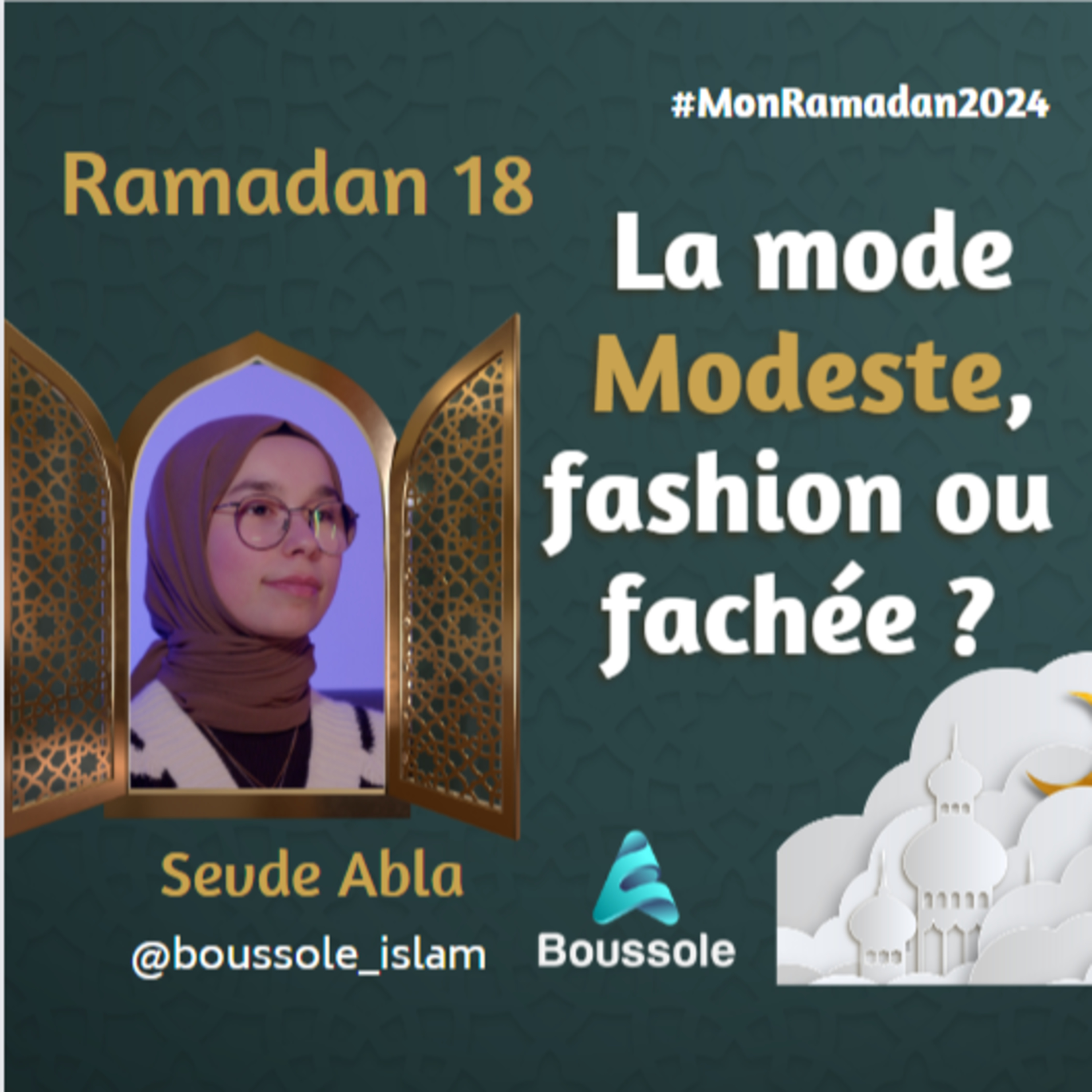 Réflexions sur l'éthique vestimentaire dans l'islam | Ramadan 18 | MonRamadan2024 episode artwork