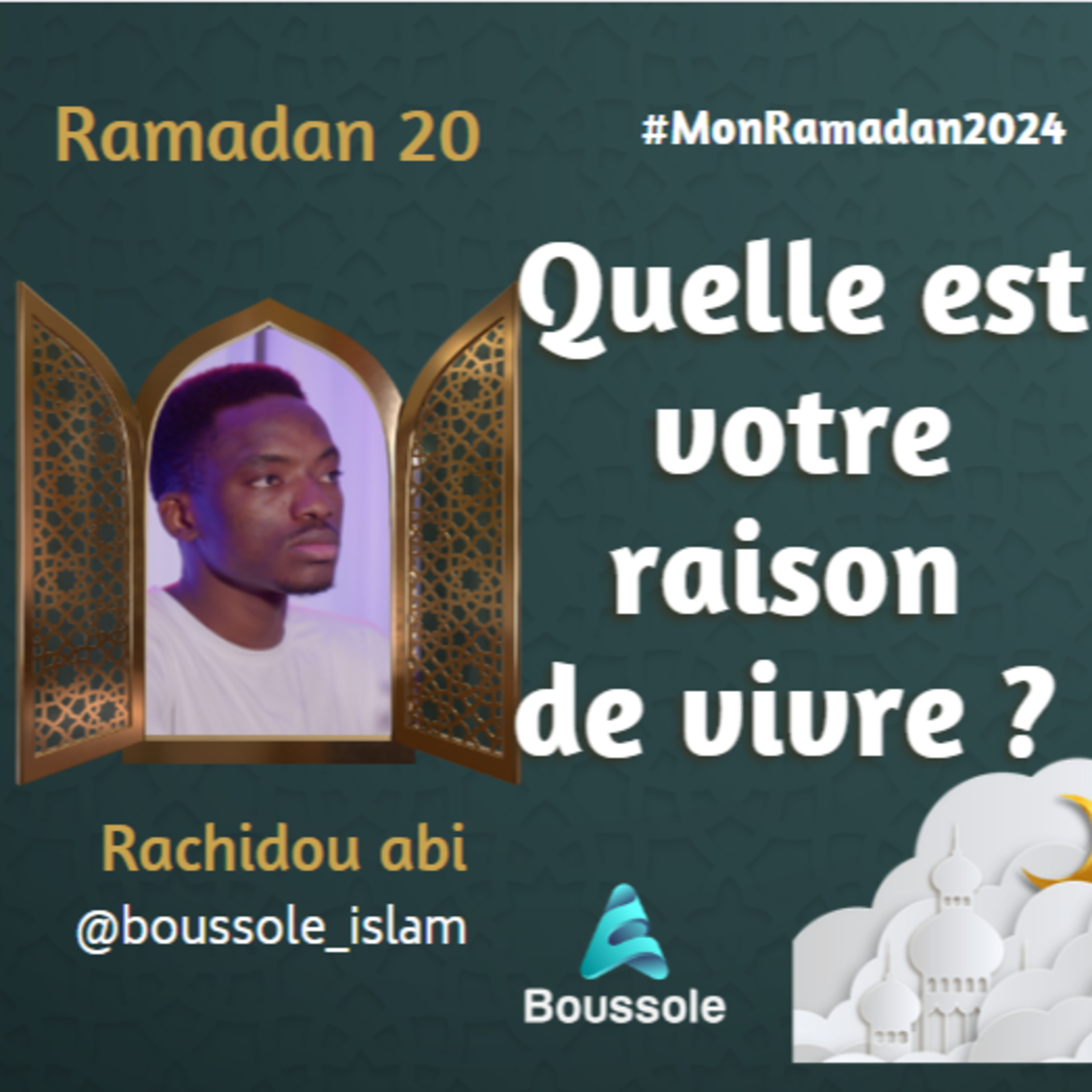 Questionnement existentiel : À la recherche de la raison ultime | Ramadan 20 | MonRamadan2024 episode artwork