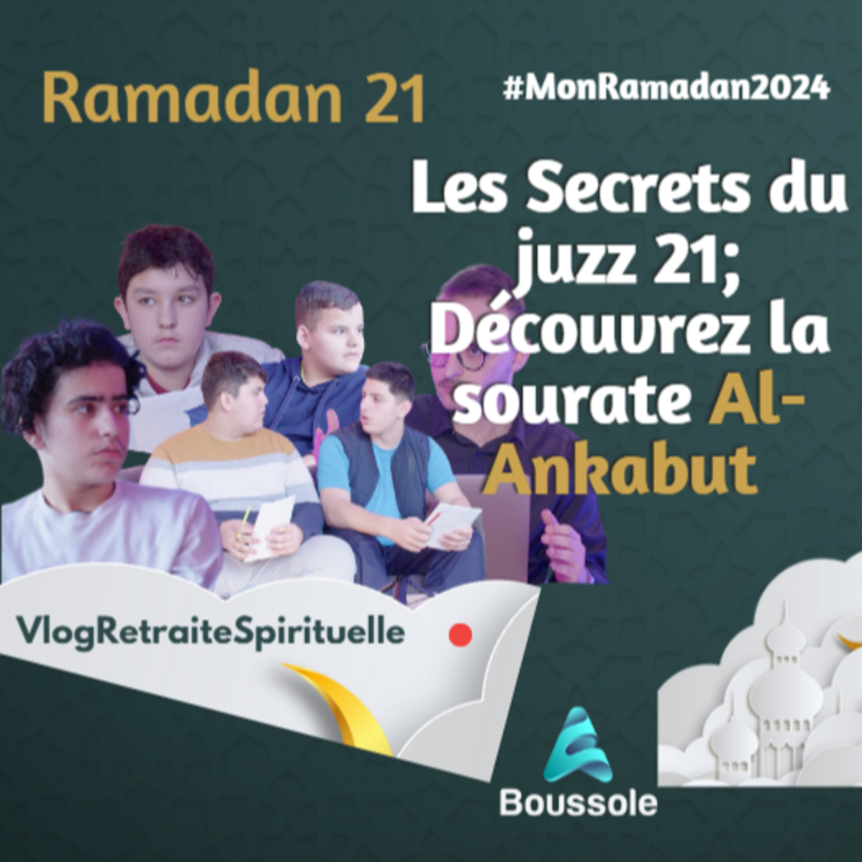 Les Secrets du juzz 21; Découvrez la Sourate Al-Ankabut episode artwork