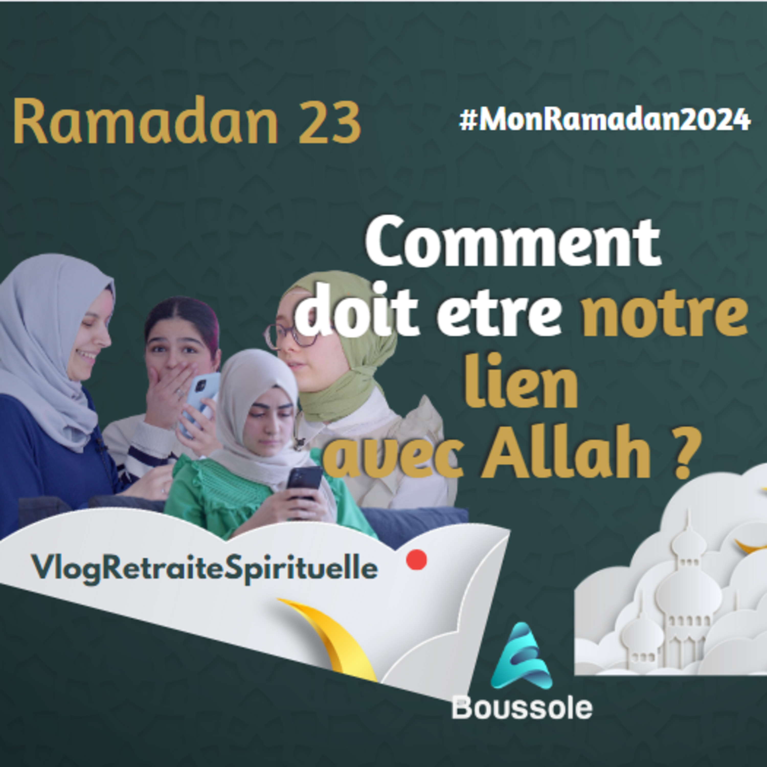 Comment organiser sa journée pour rester assidu dans la foi ? | Ramadan 23 | MonRamadan2024 episode artwork