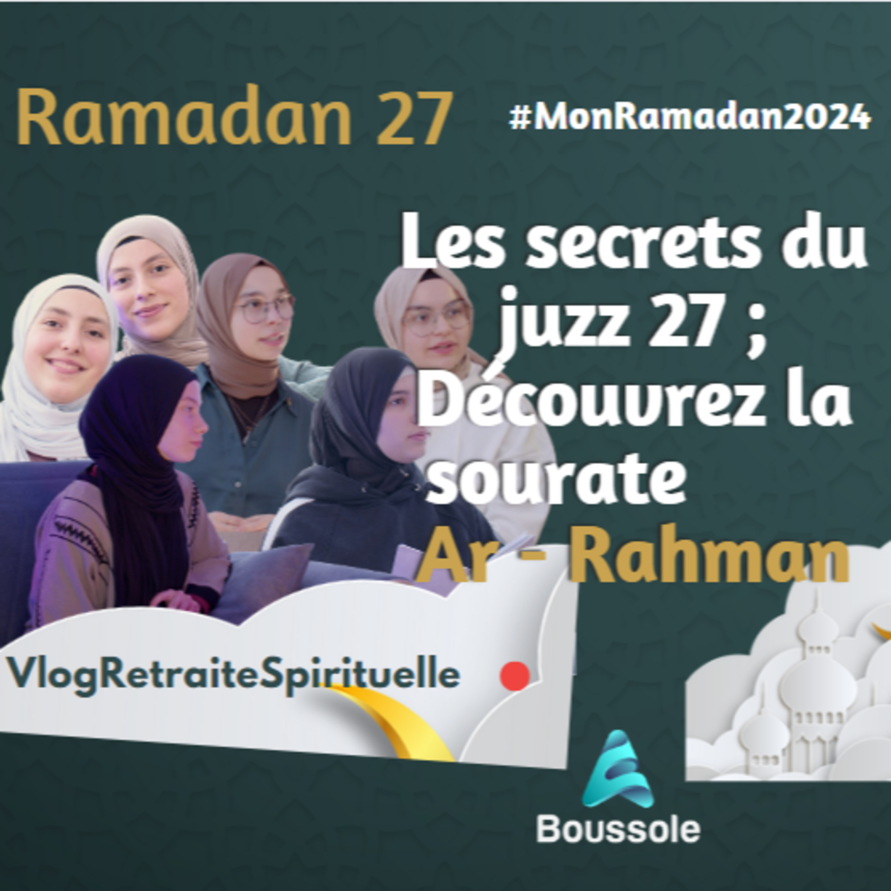Les Secrets du juzz 27; Découvrez la Sourate Ar - Rahman episode artwork