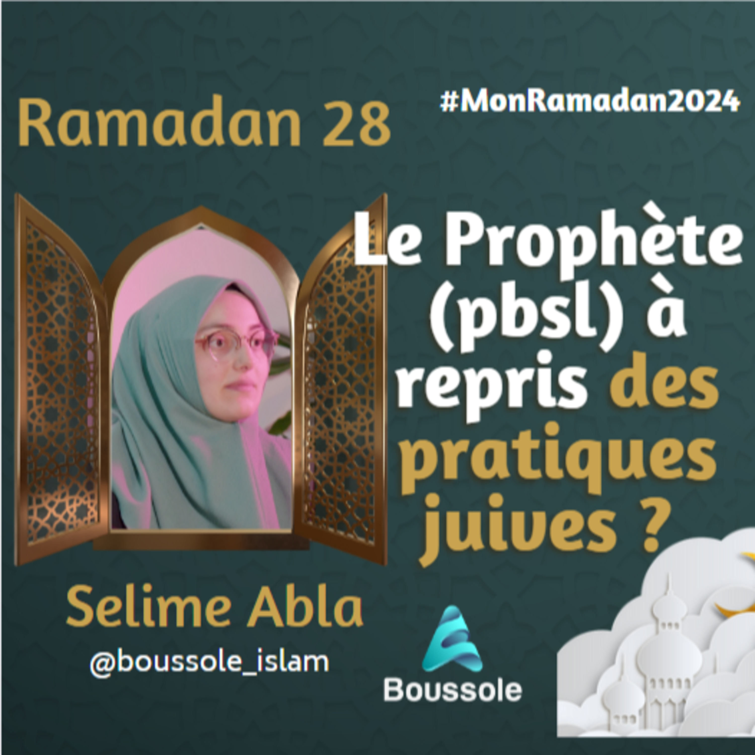 Les Liens du Prophète (saw) avec les Juifs et les Chrétiens | Ramadan 28 | MonRamadan2024 episode artwork