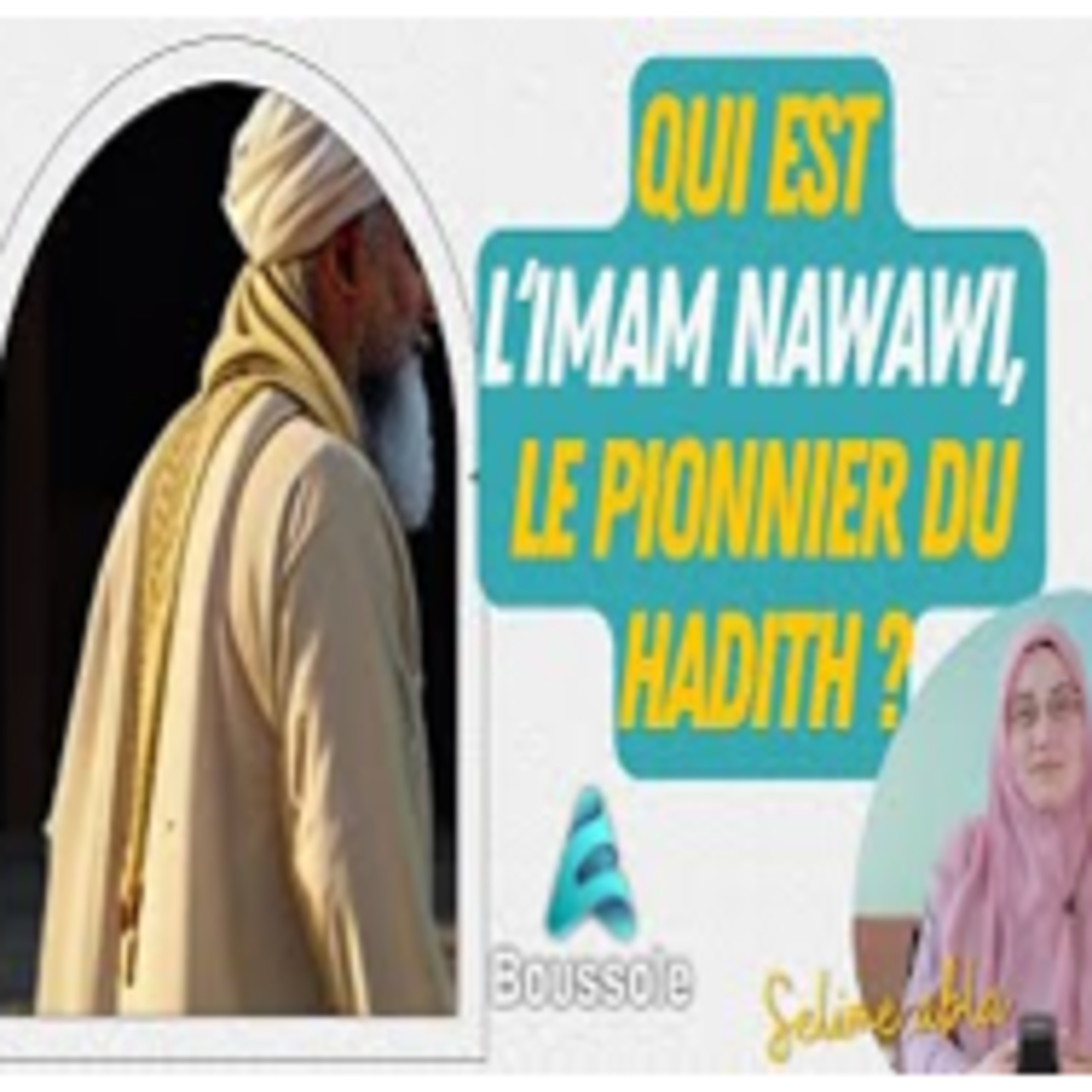Imam Nawawi : Un Maître de la Science des Hadiths episode artwork