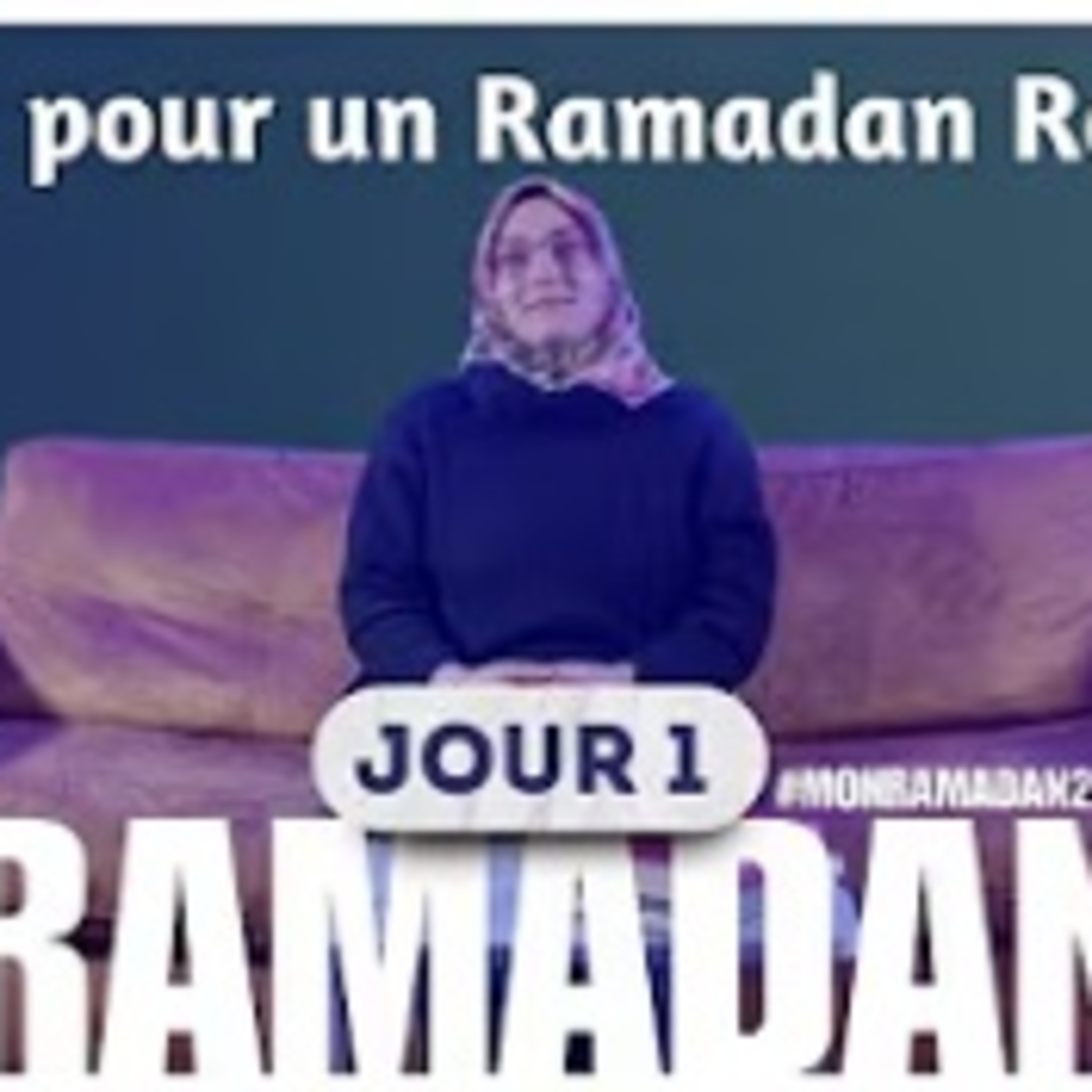 Ramadan 2025 : Comment Vivre un Mois Transformateur ? | MonRamadan2025 episode artwork