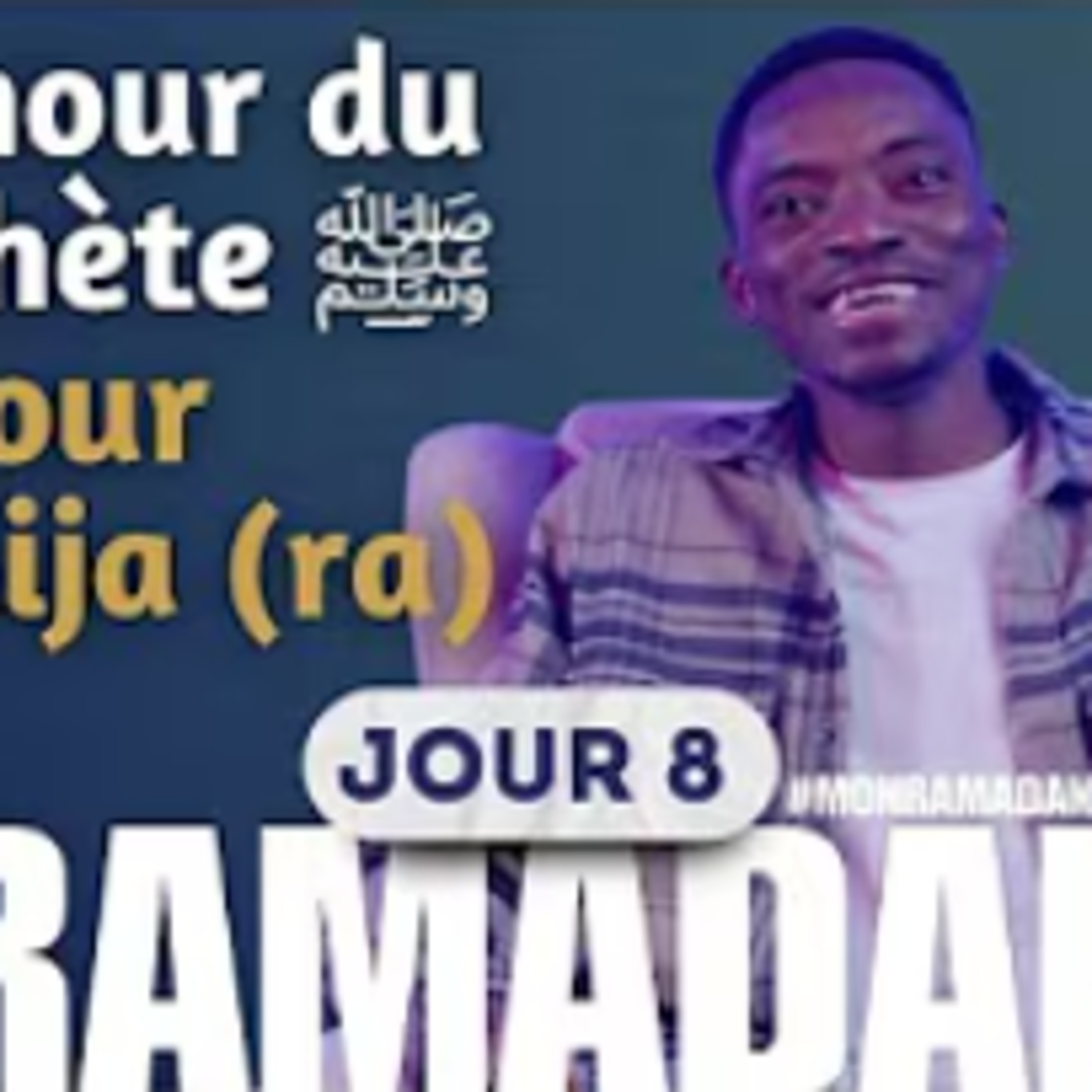 La sagesse de Khadija : Ce que les musulmans doivent en retenir episode artwork