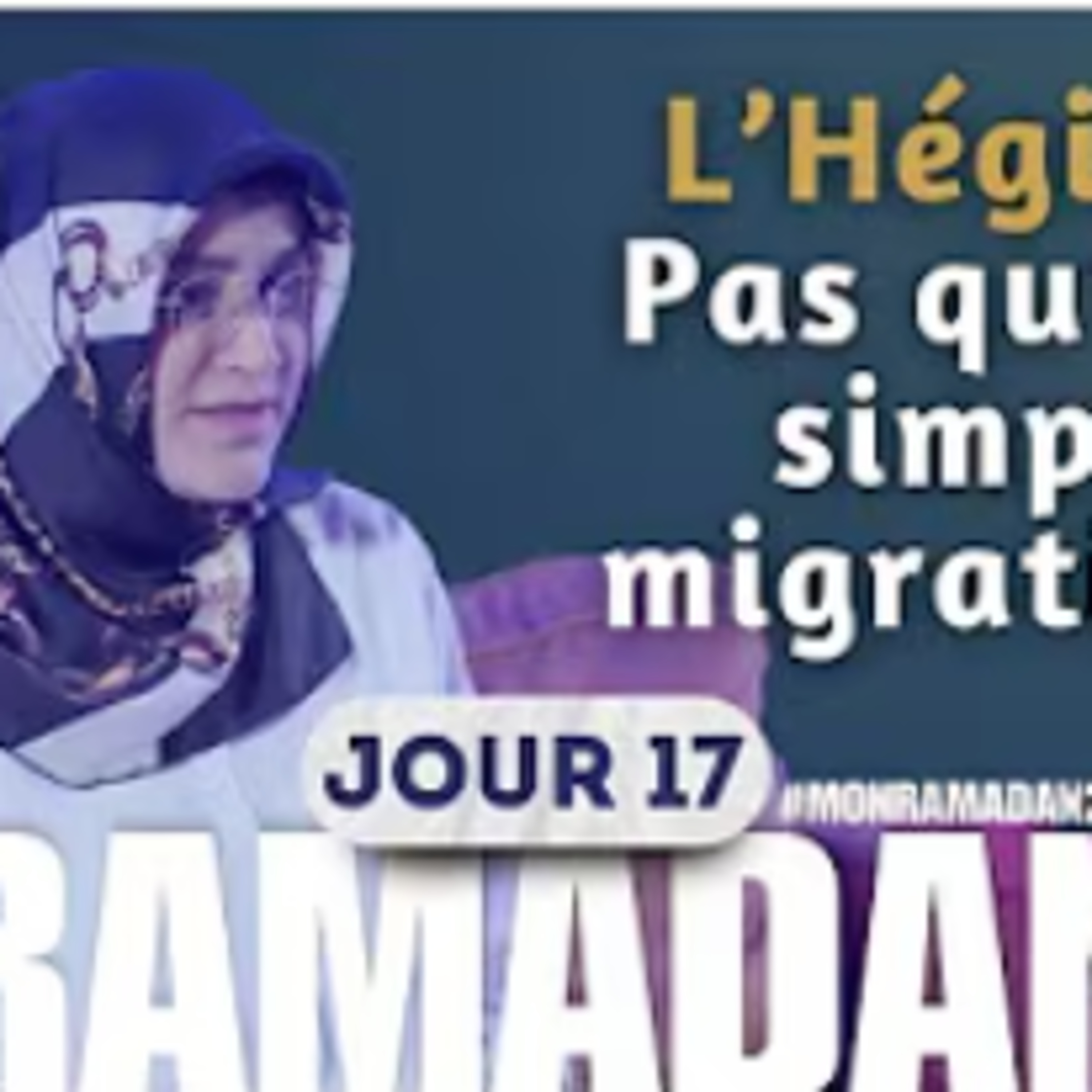 L’Hégire : Du voyage physique à la transformation intérieure episode artwork