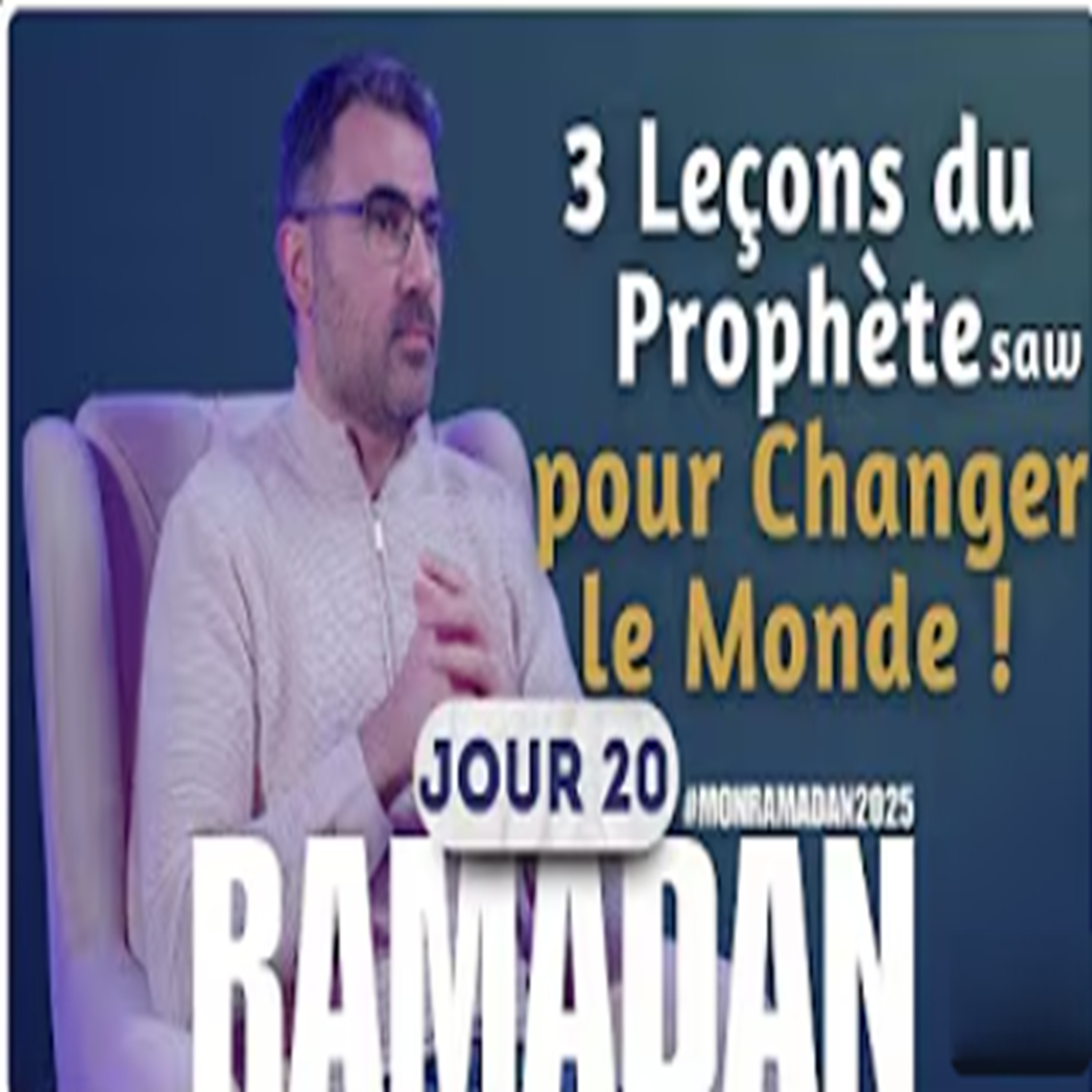 Le Modèle du Prophète ﷺ pour une Société Meilleure : Paix, Tolérance et Justice episode artwork