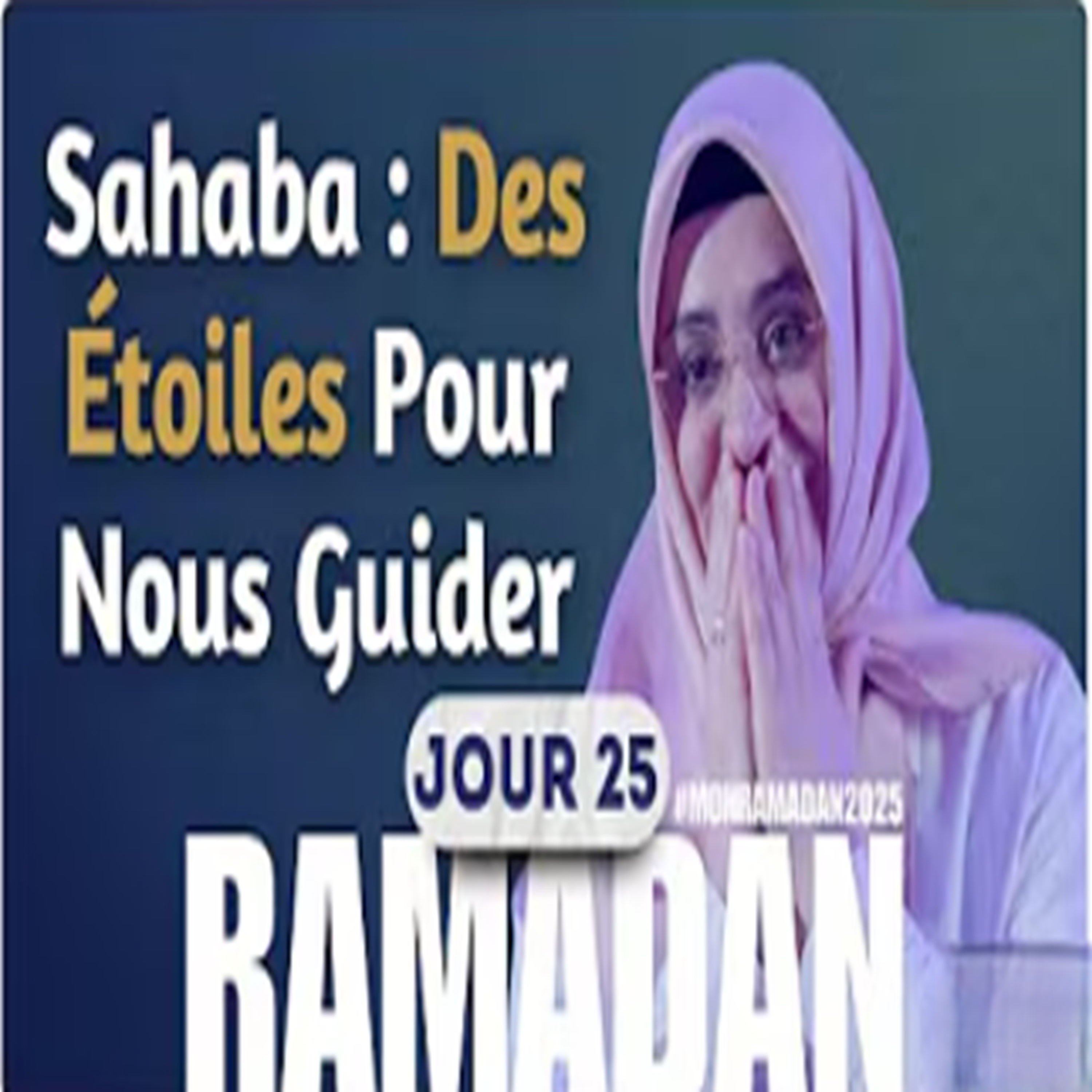 Les Compagnons du Prophète ﷺ : Des Modèles de Foi pour la Jeunesse d’Aujourd’hui episode artwork