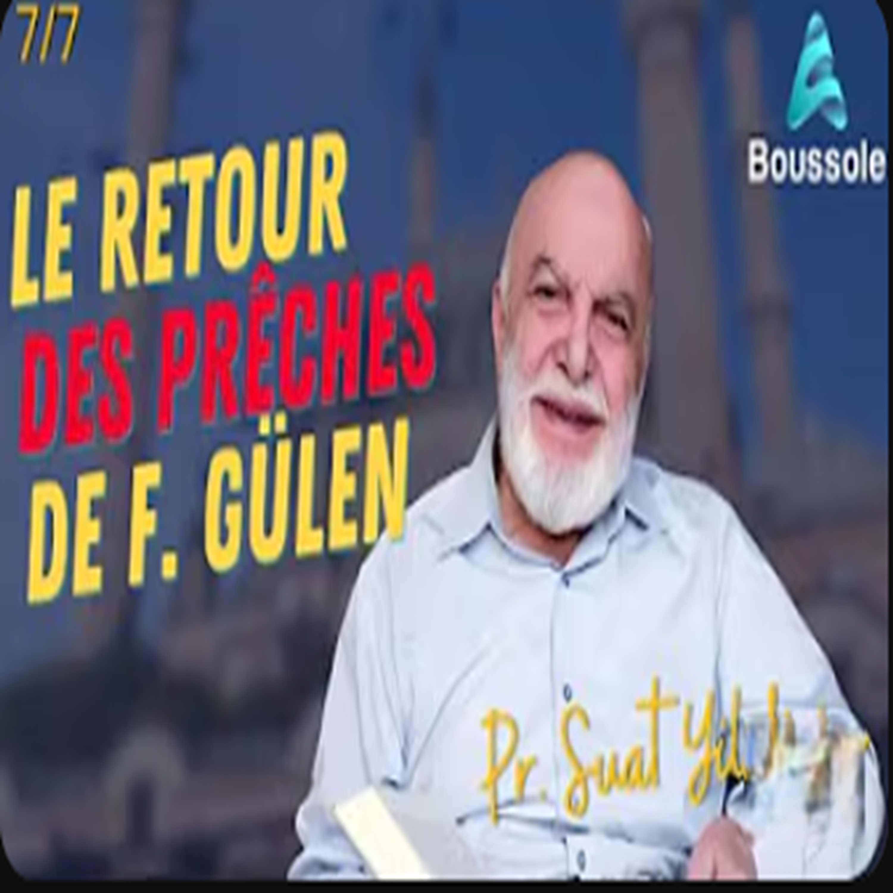 Fethullah Gülen et le renouveau des prêches en Turquie (1988-1991) episode artwork