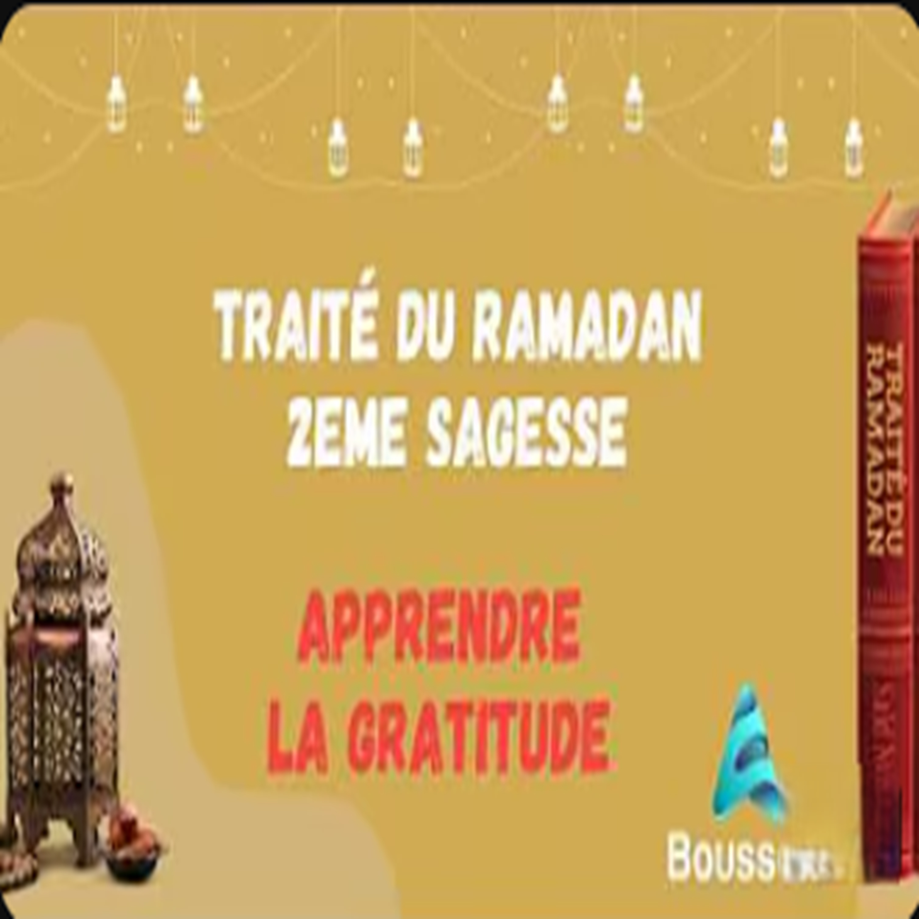 Le jeûne du Ramadan : la clé de la gratitude  episode artwork