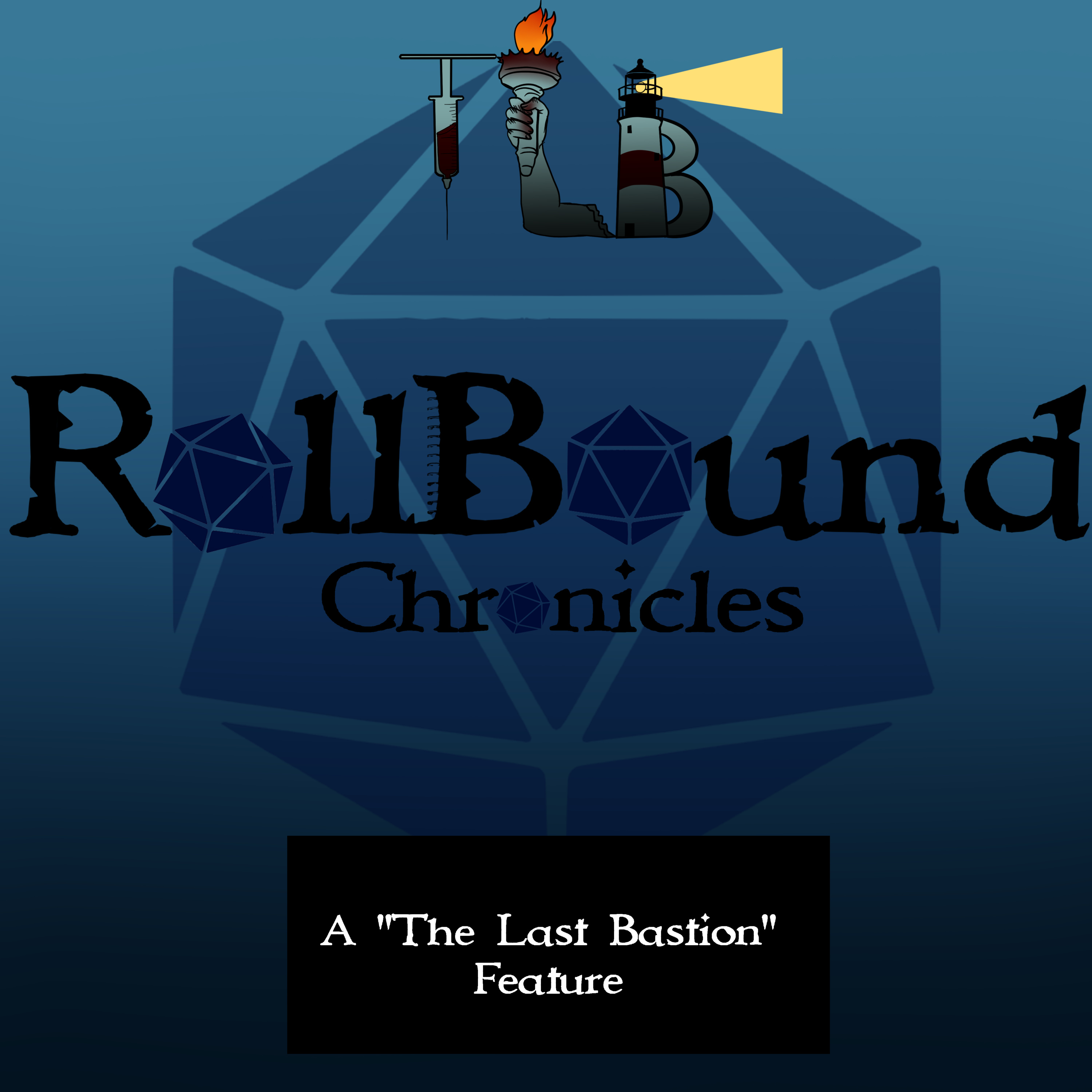 RollBound Chronicles: The Last Bastion episode artwork