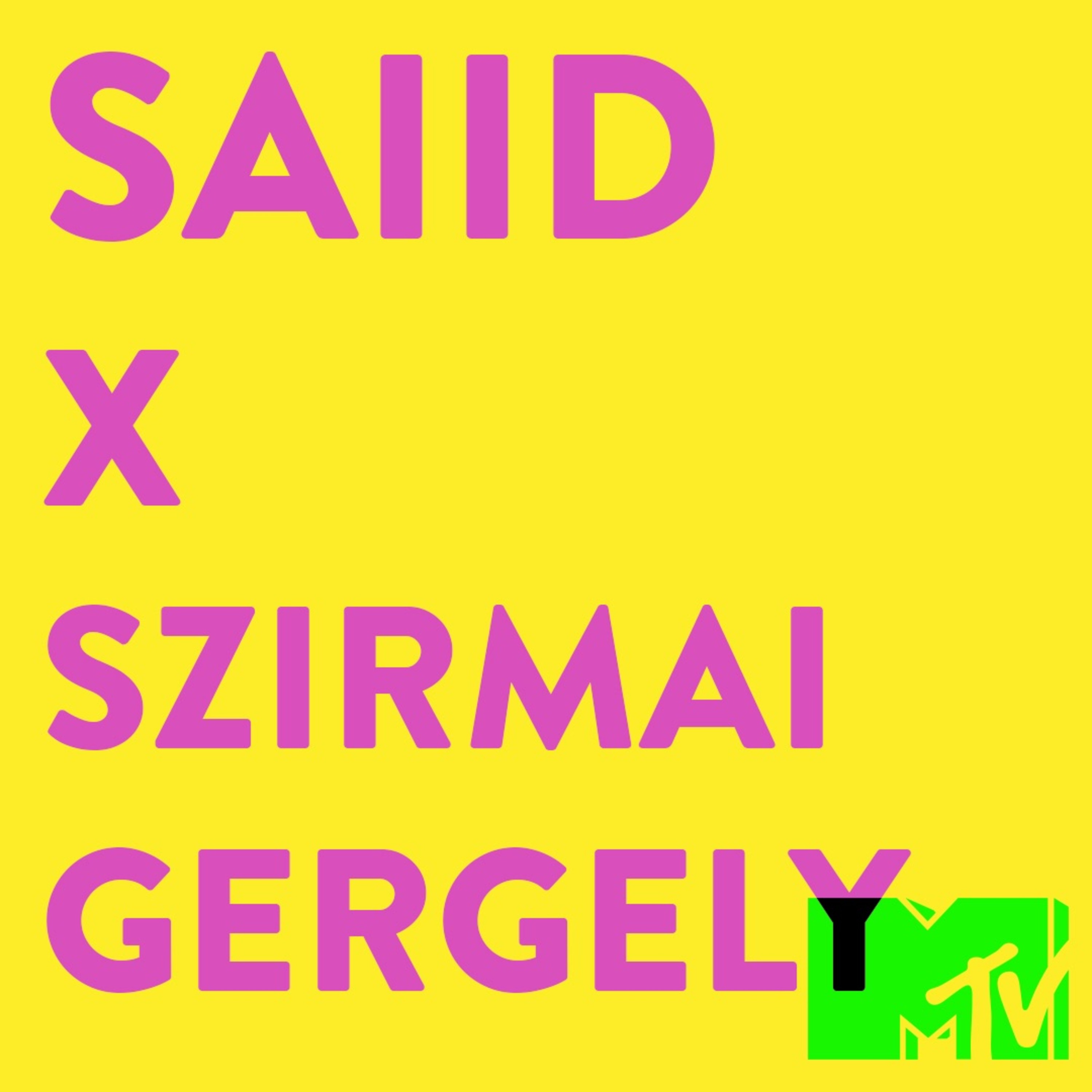 Saiid X Szirmai Gergely episode artwork