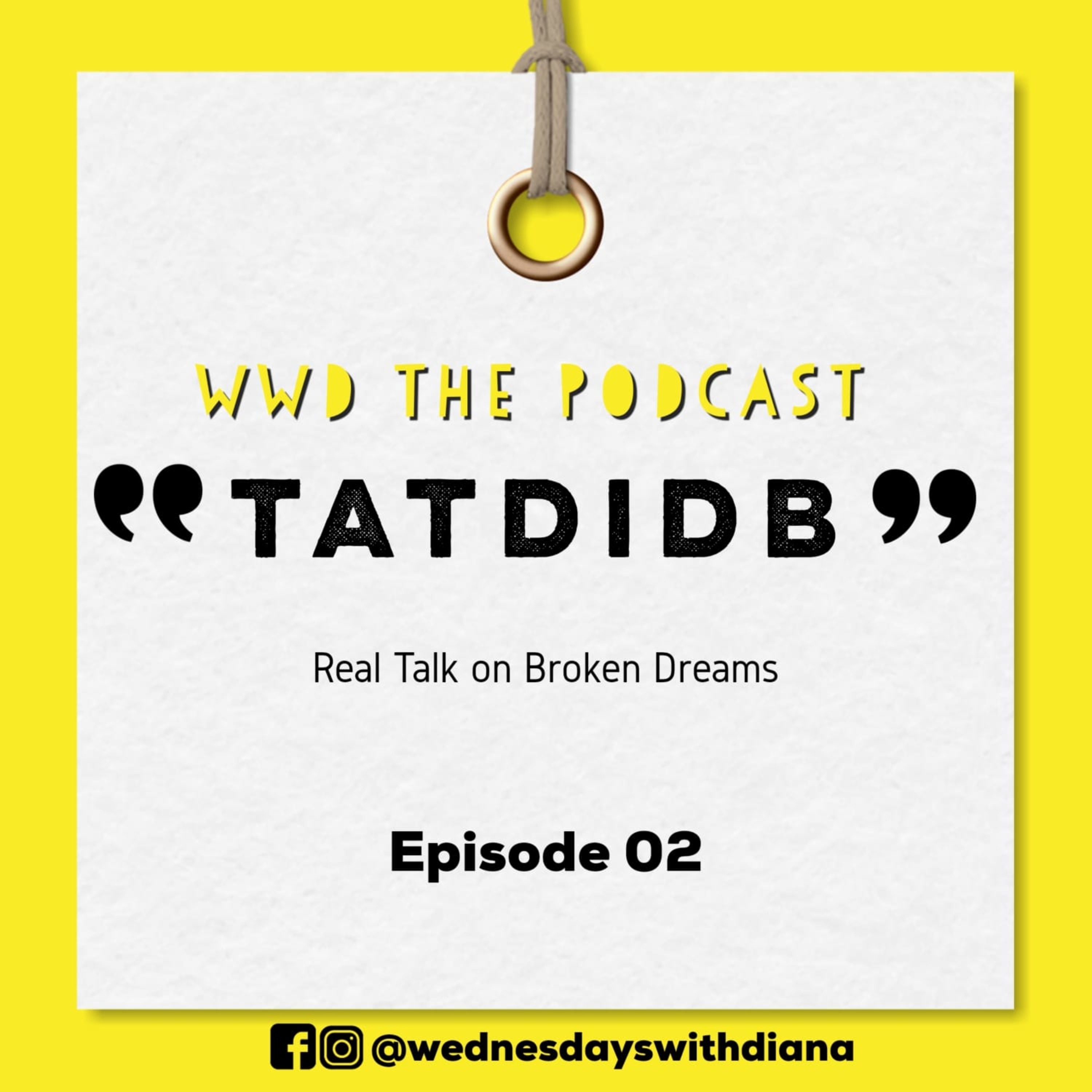 WWD - Episode 2 (TATDIDB) episode artwork