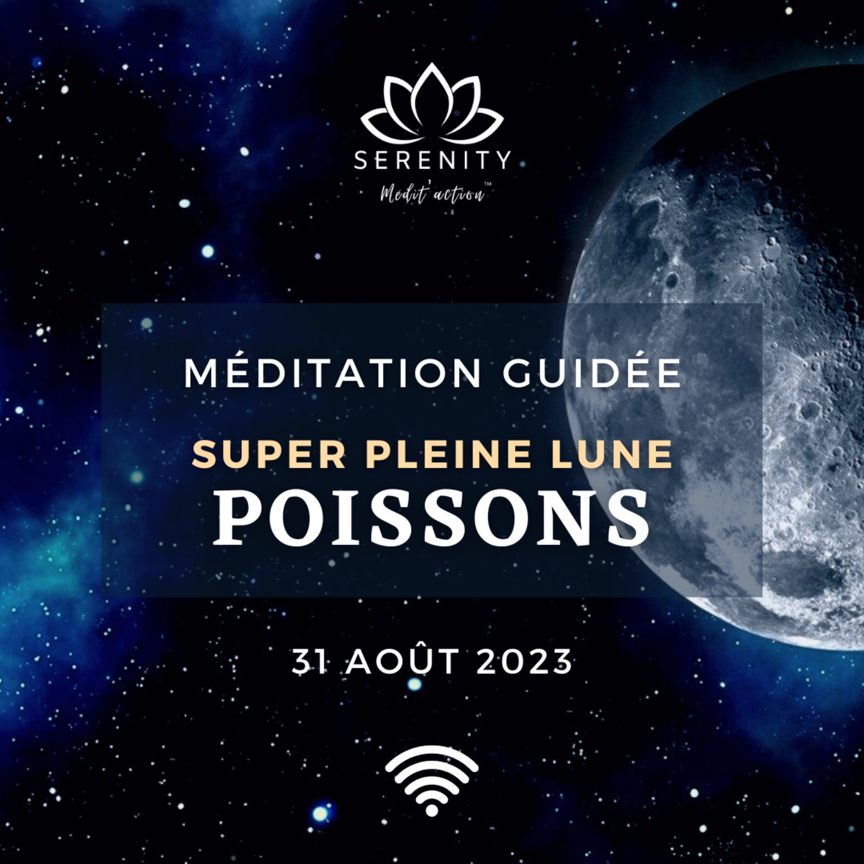 25 MIN 🎧 | Méditation Guidée - La plus PUISSANTE SUPER PLEINE LUNE BLEUE 🌕 en POISSONS ♓ 31 Août 2023 episode artwork