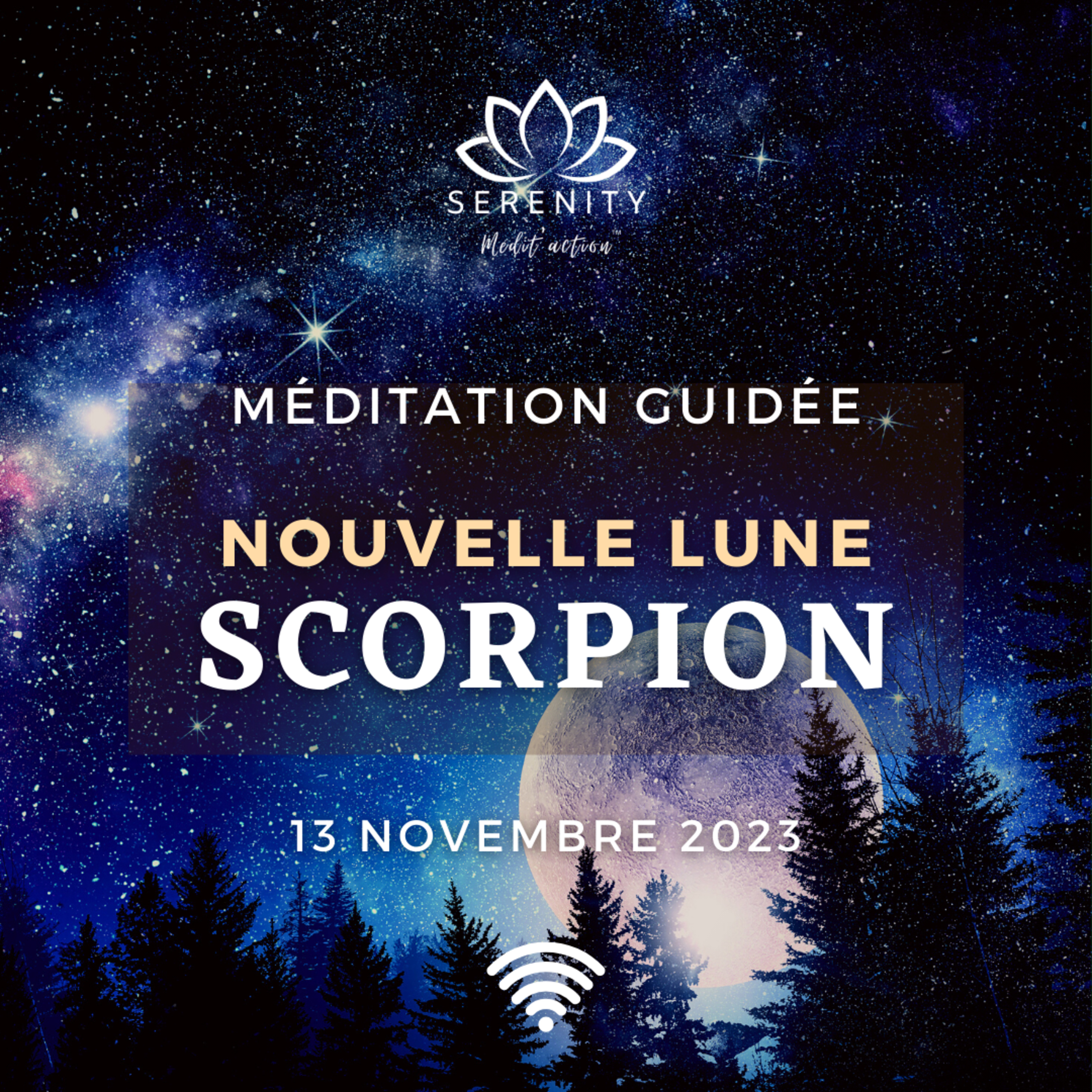 20 MIN 🎧 Méditation - NOUVELLE LUNE en SCORPION ♏ 13 Novembre 2023 episode artwork