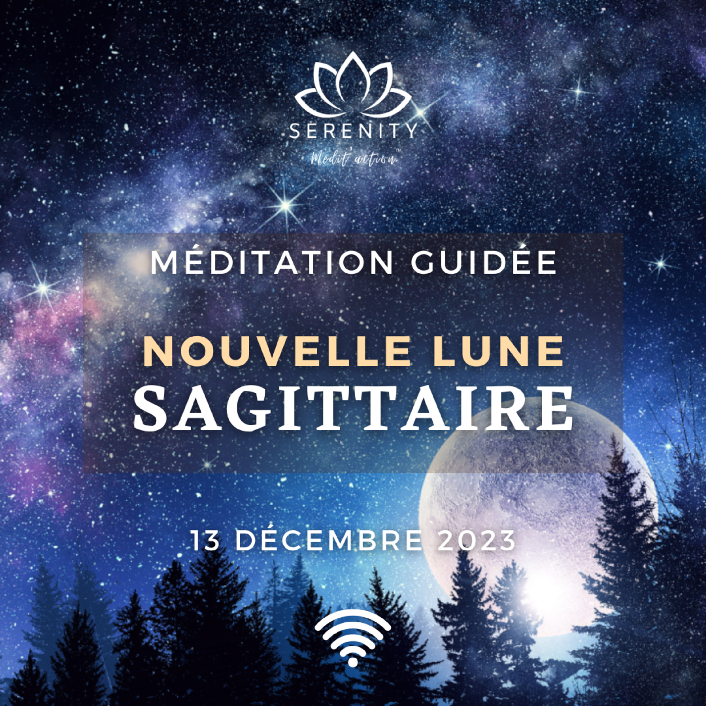 25 MIN 🎧 Méditation - NOUVELLE LUNE en SAGITTAIRE ♐ 13 Décembre 2023 episode artwork