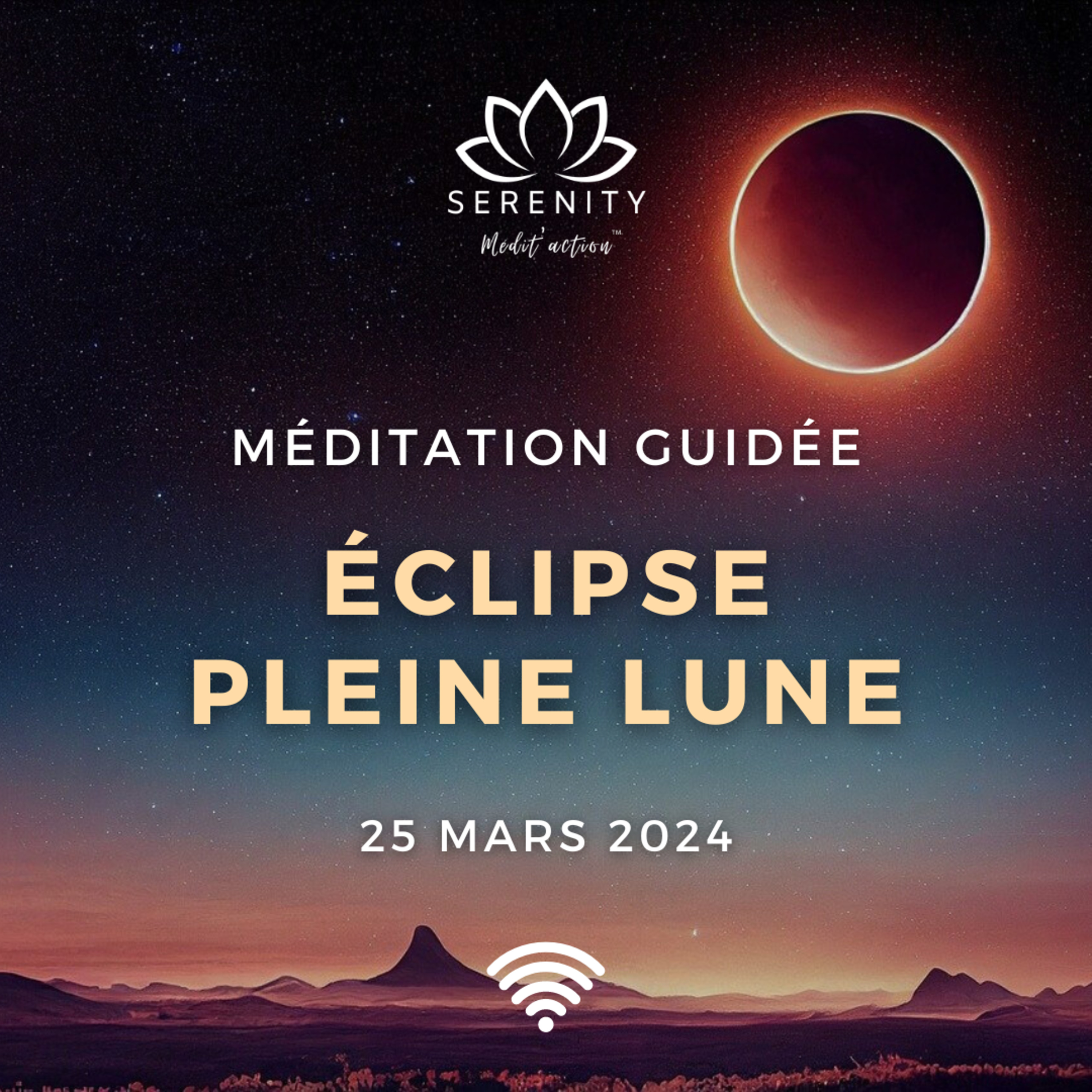 20 MIN 🎧 Méditation PLEINE LUNE & ECLIPSE en BALANCE ♎ 25 Mars 2024 episode artwork