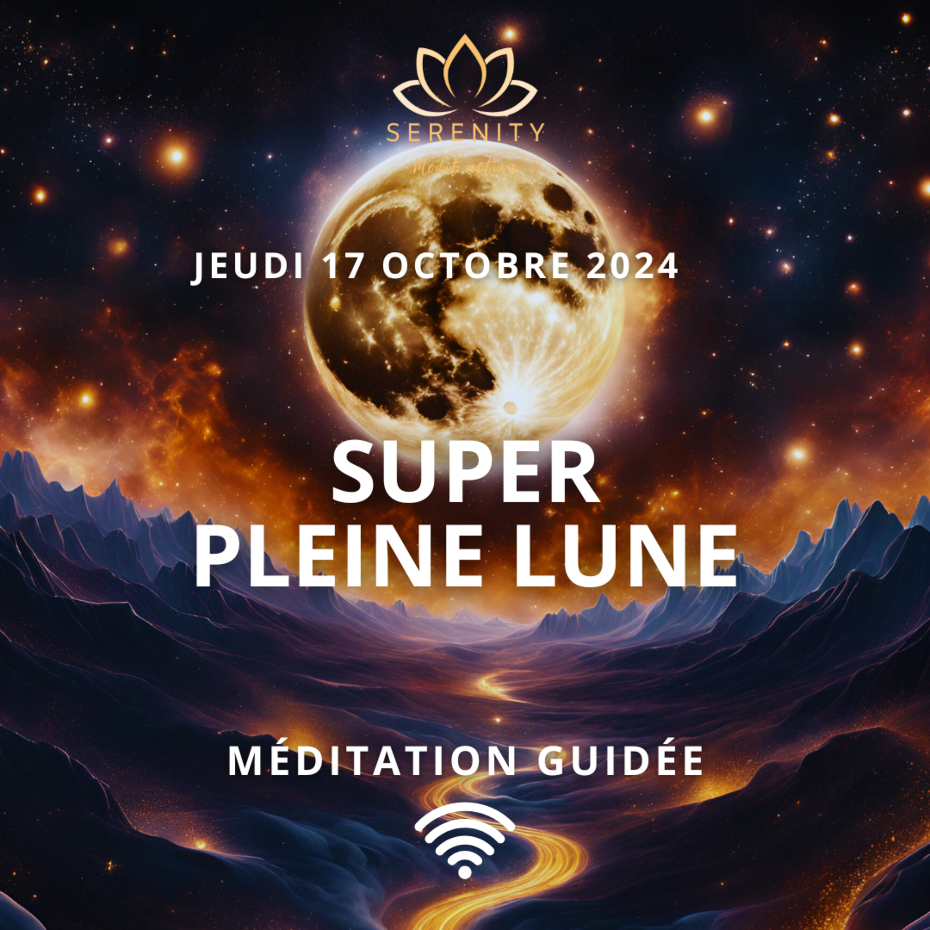 15 MIN Méditation ✨ SUPER PLEINE LUNE en BÉLIER ♈ 17 Octobre 2024 episode artwork