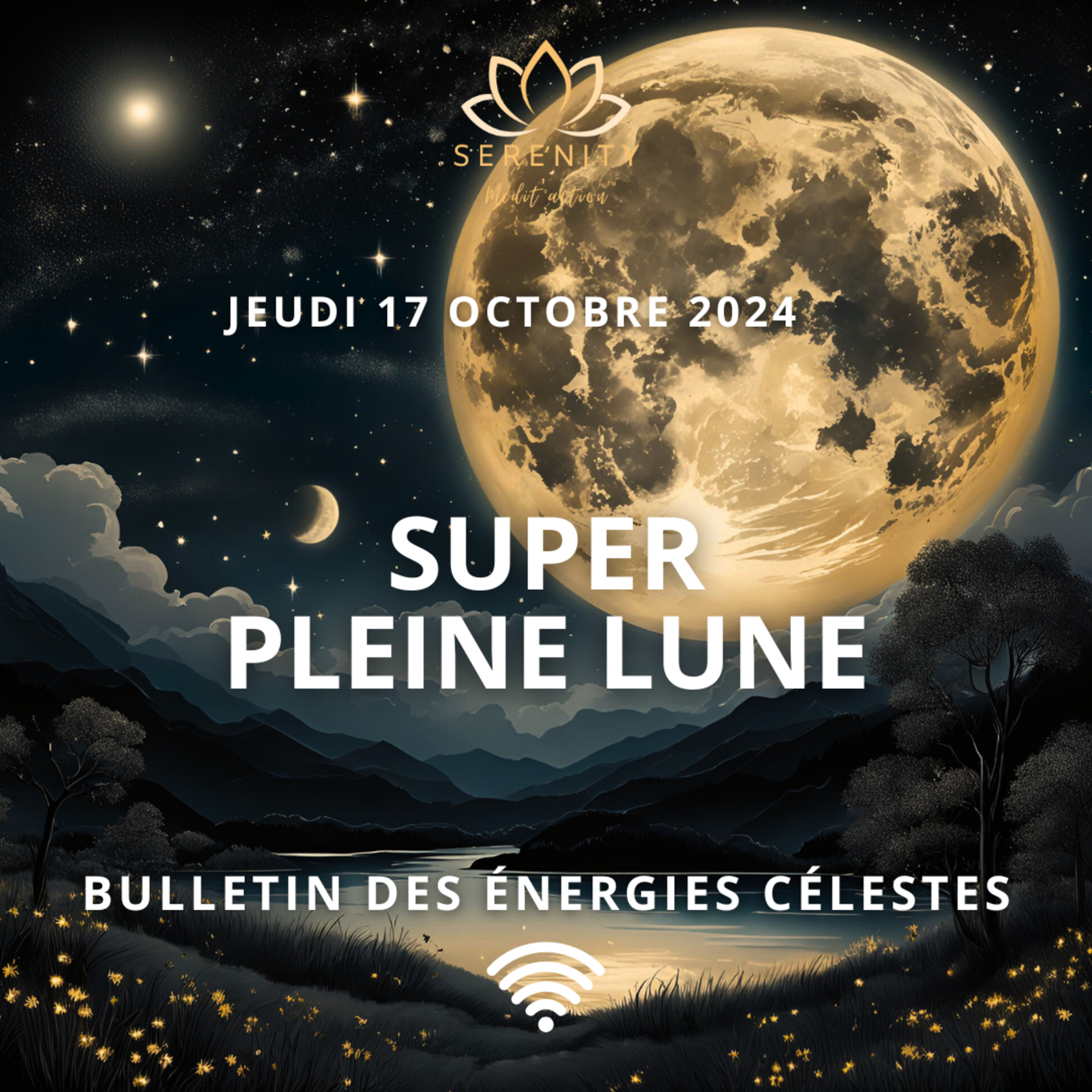 🌕 Énergies de la SUPER PLEINE LUNE du Jeudi 17 Octobre 2024 ♈ en BÉLIER  episode artwork