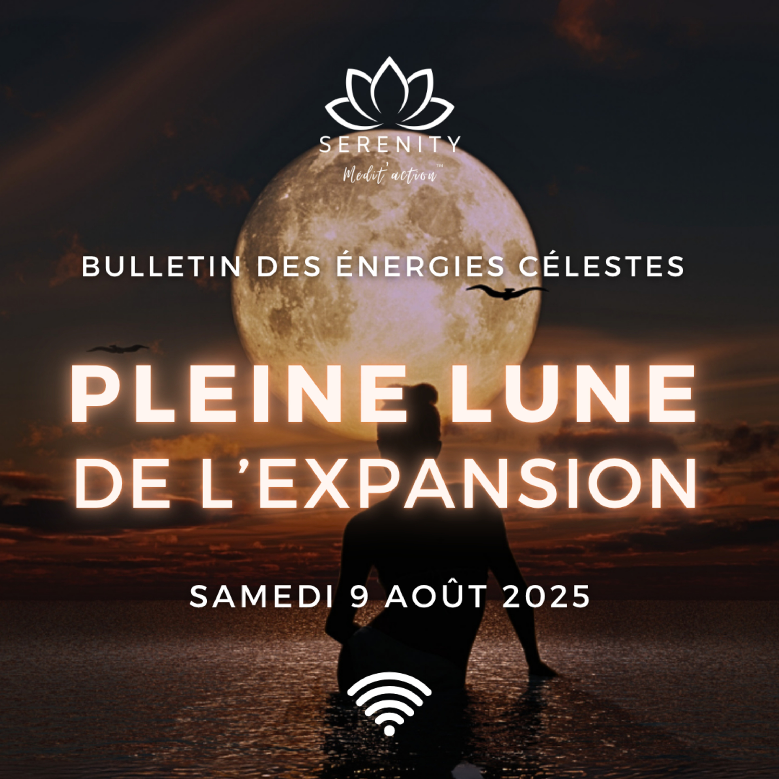 PLEINE LUNE Samedi 9 Août 2025 en Verseau ♒️ – Podcast