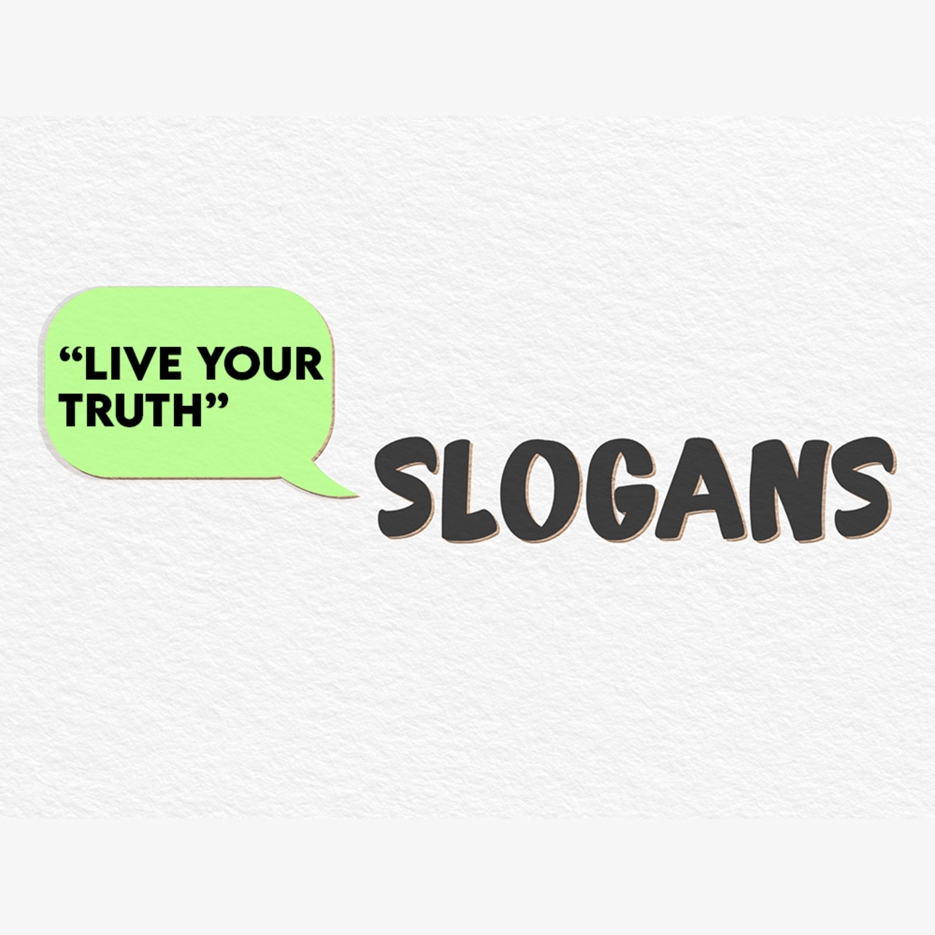 Series: Slogans - "Live Your Truth" episode artwork