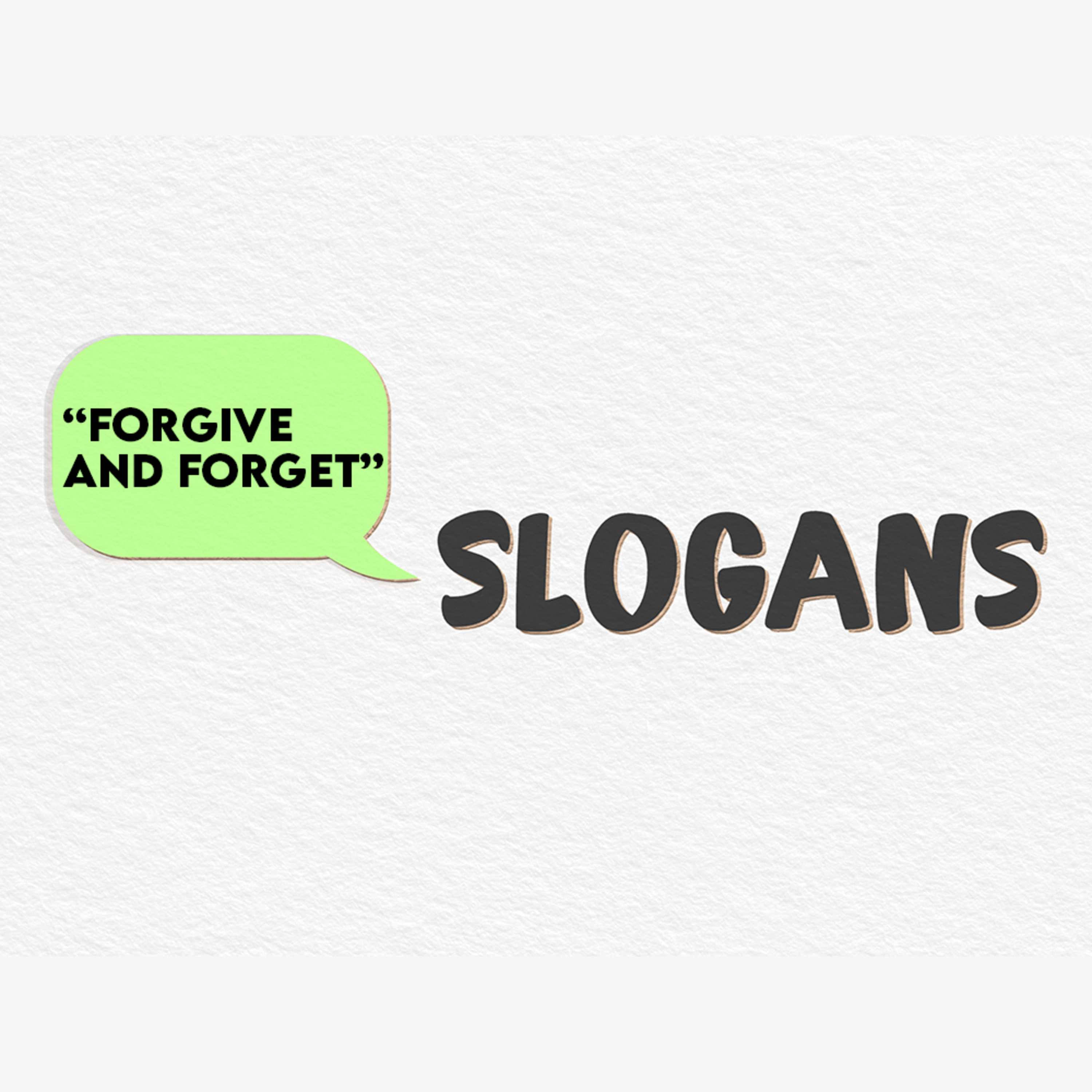 Series: Slogans - "Forgive and Forget" episode artwork