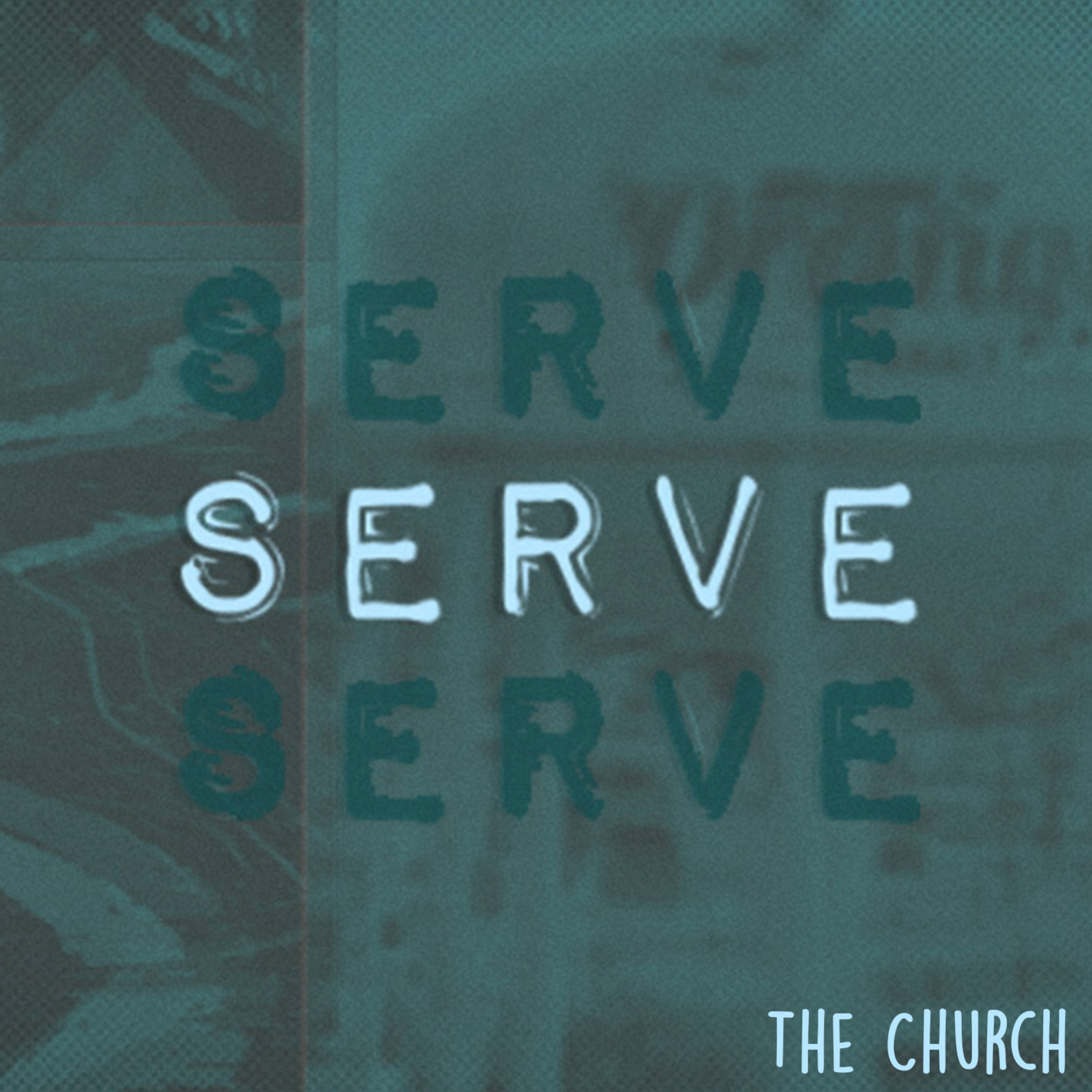 Serve: The Church episode artwork