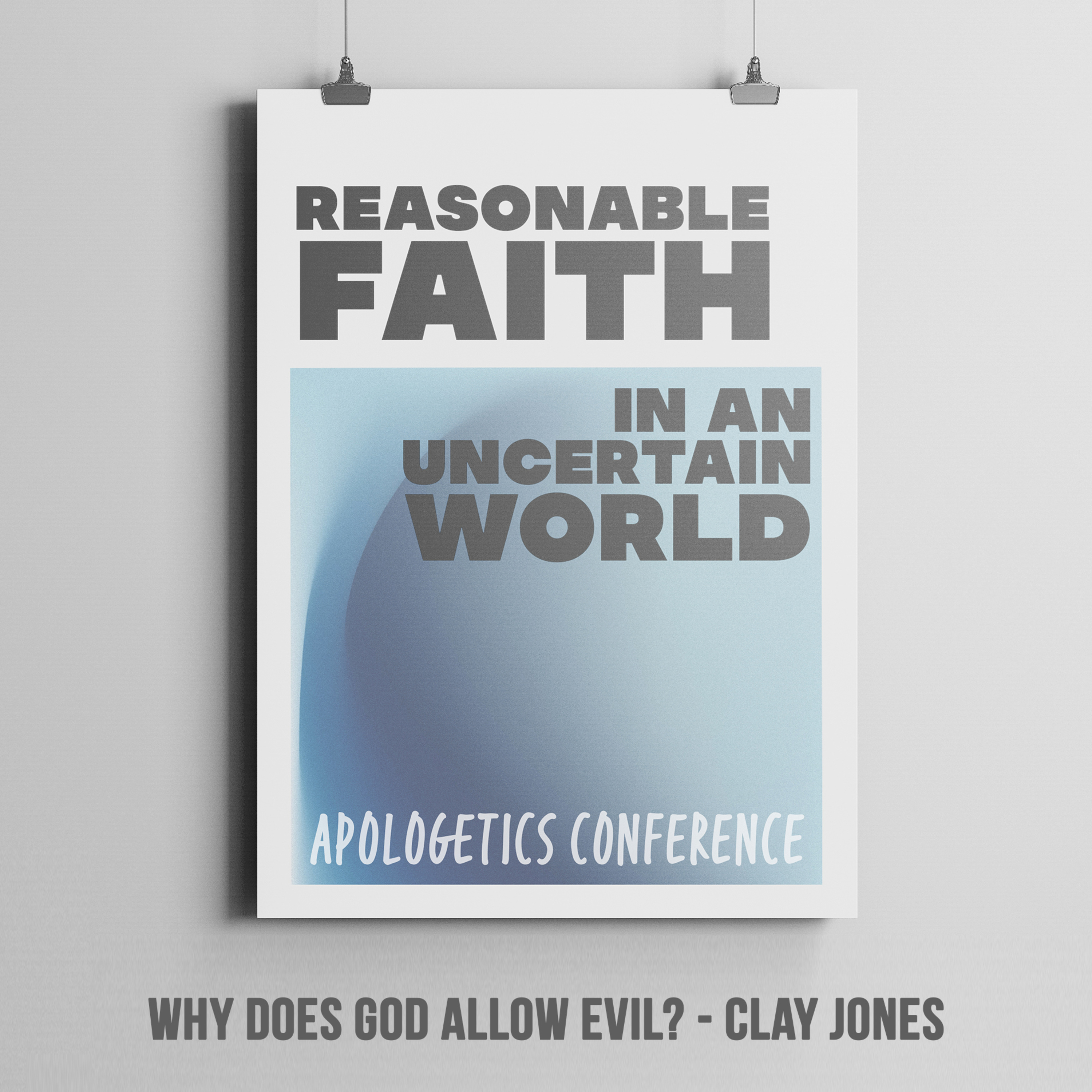 Apologetics Conference - Why Does God Allow Evil - Clay Jones episode artwork