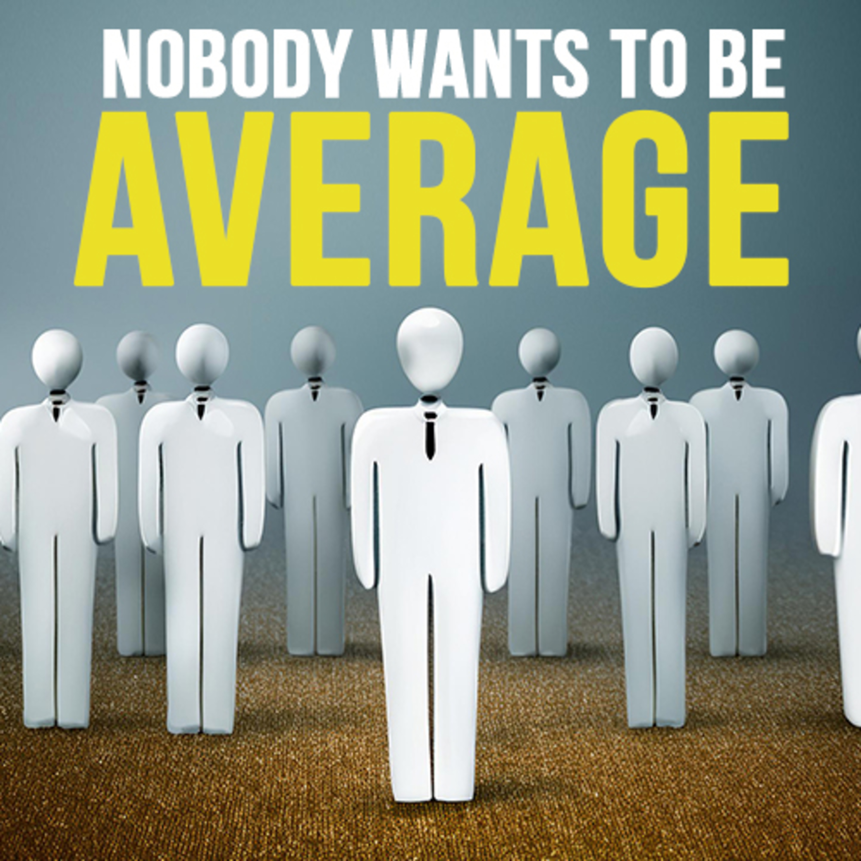 Nobody Wants To Be Average episode artwork