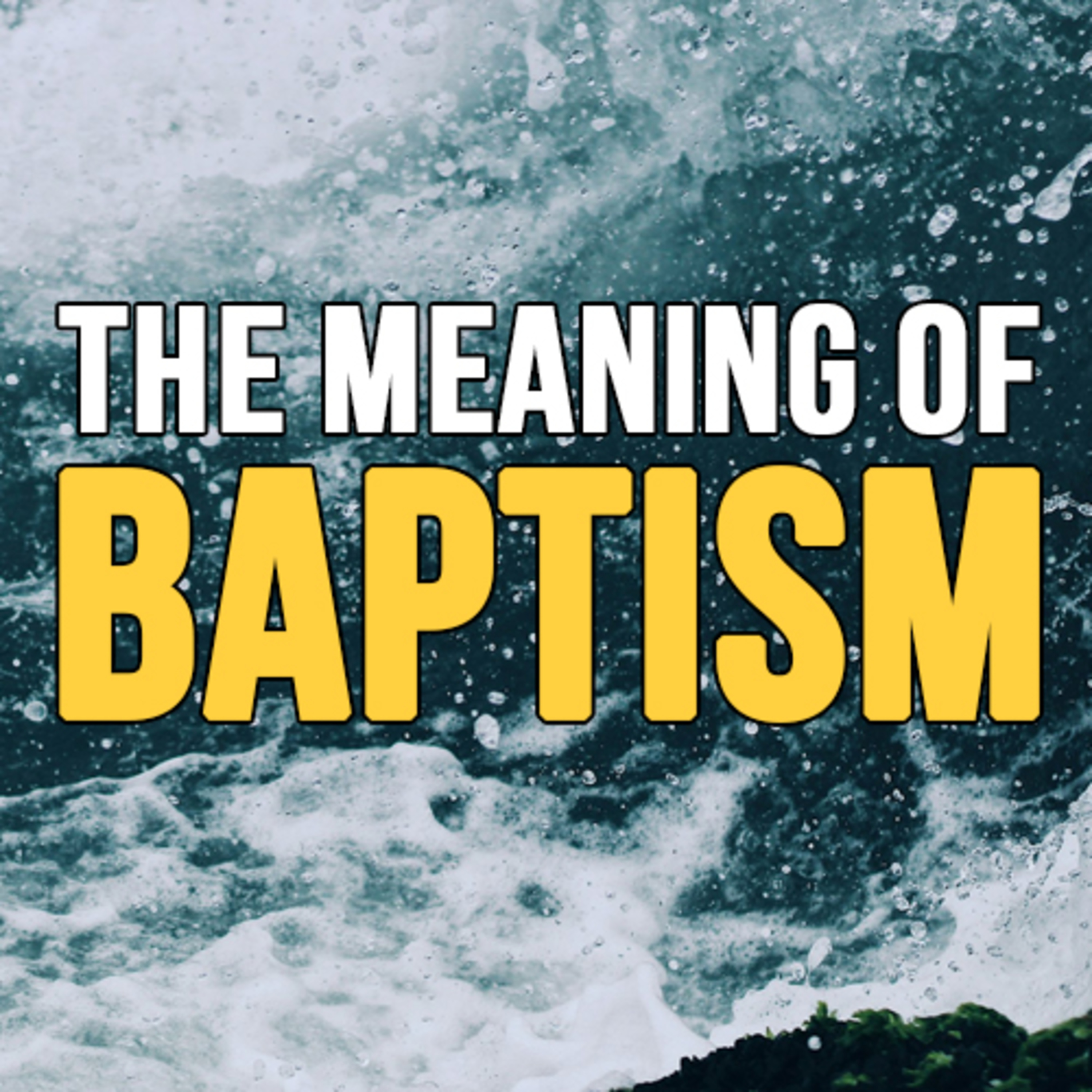 The Meaning of Baptism? episode artwork