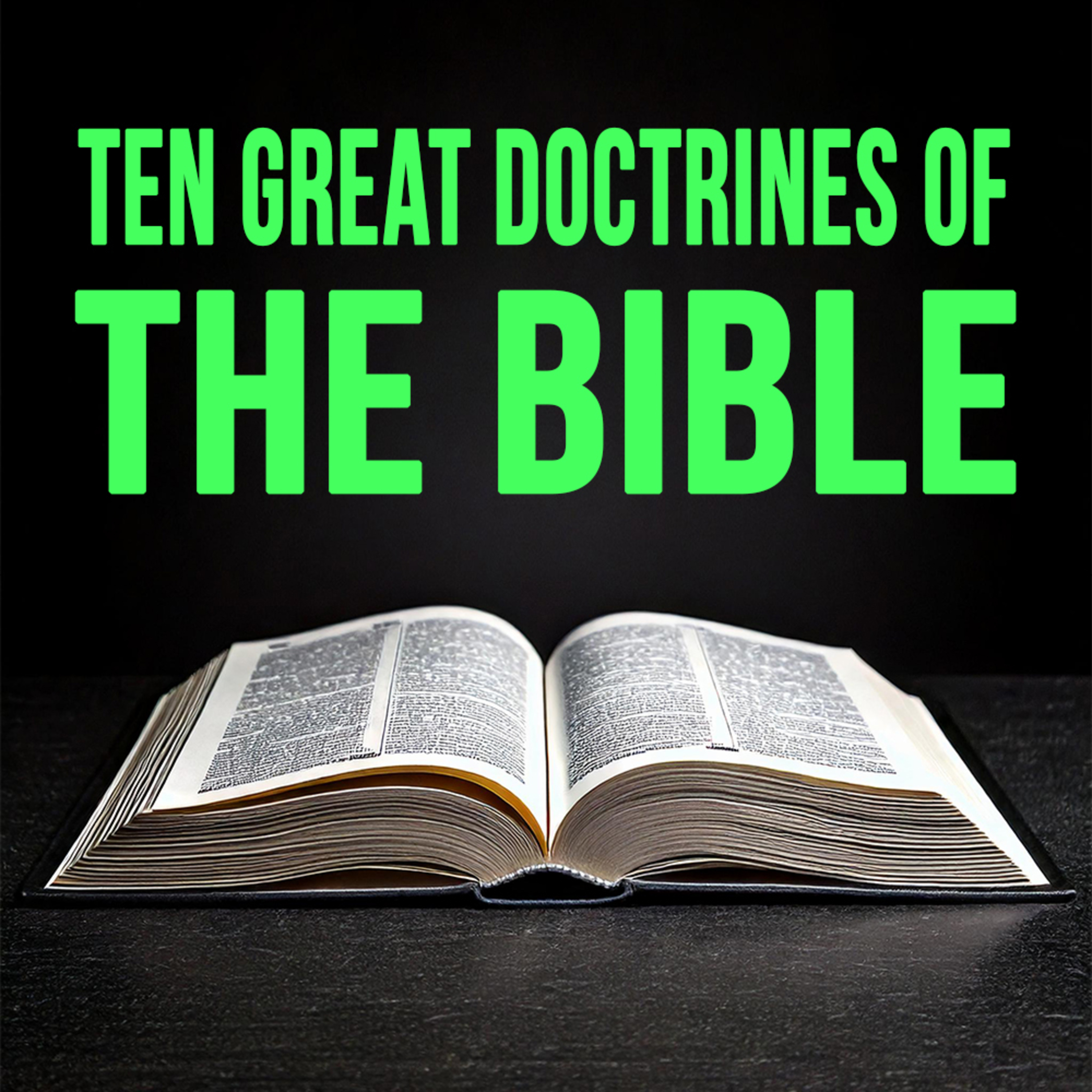  Ten Great Doctrines of the Bible - Christ episode artwork