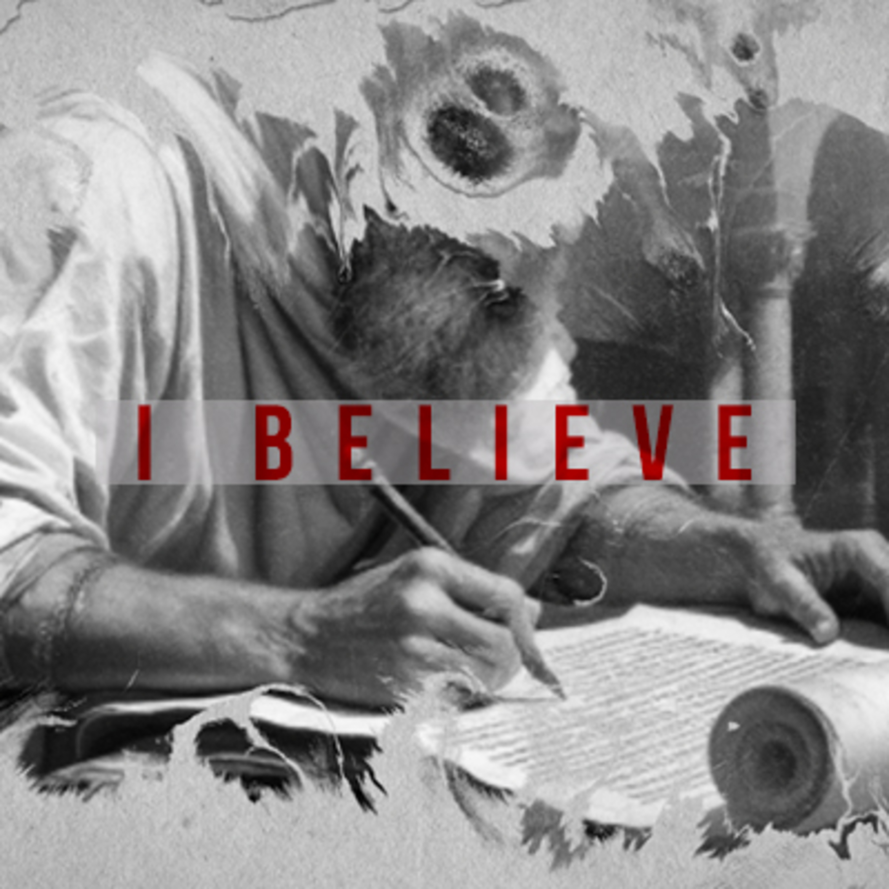 I Believe - The Resurrection and Ascension  episode artwork
